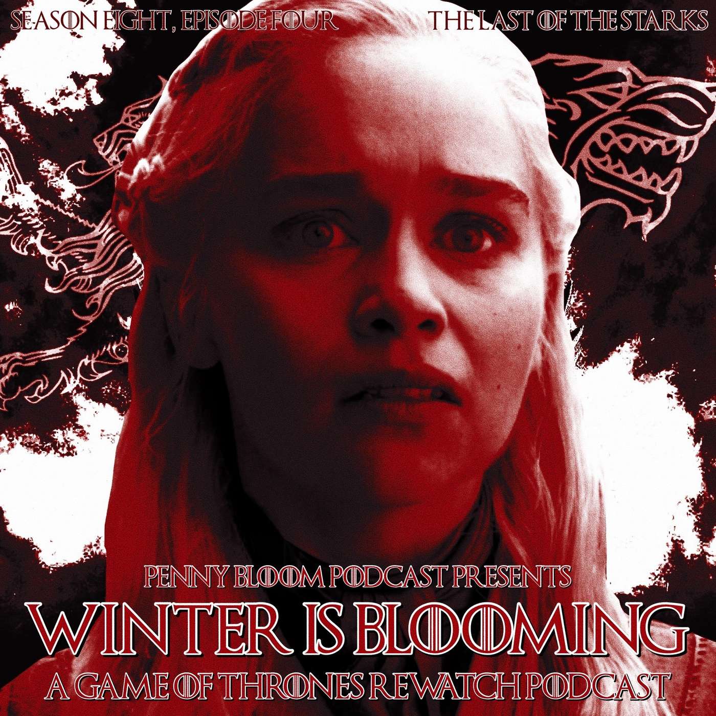 Winter is Blooming • Game of Thrones #804 • “The Last of the Starks”