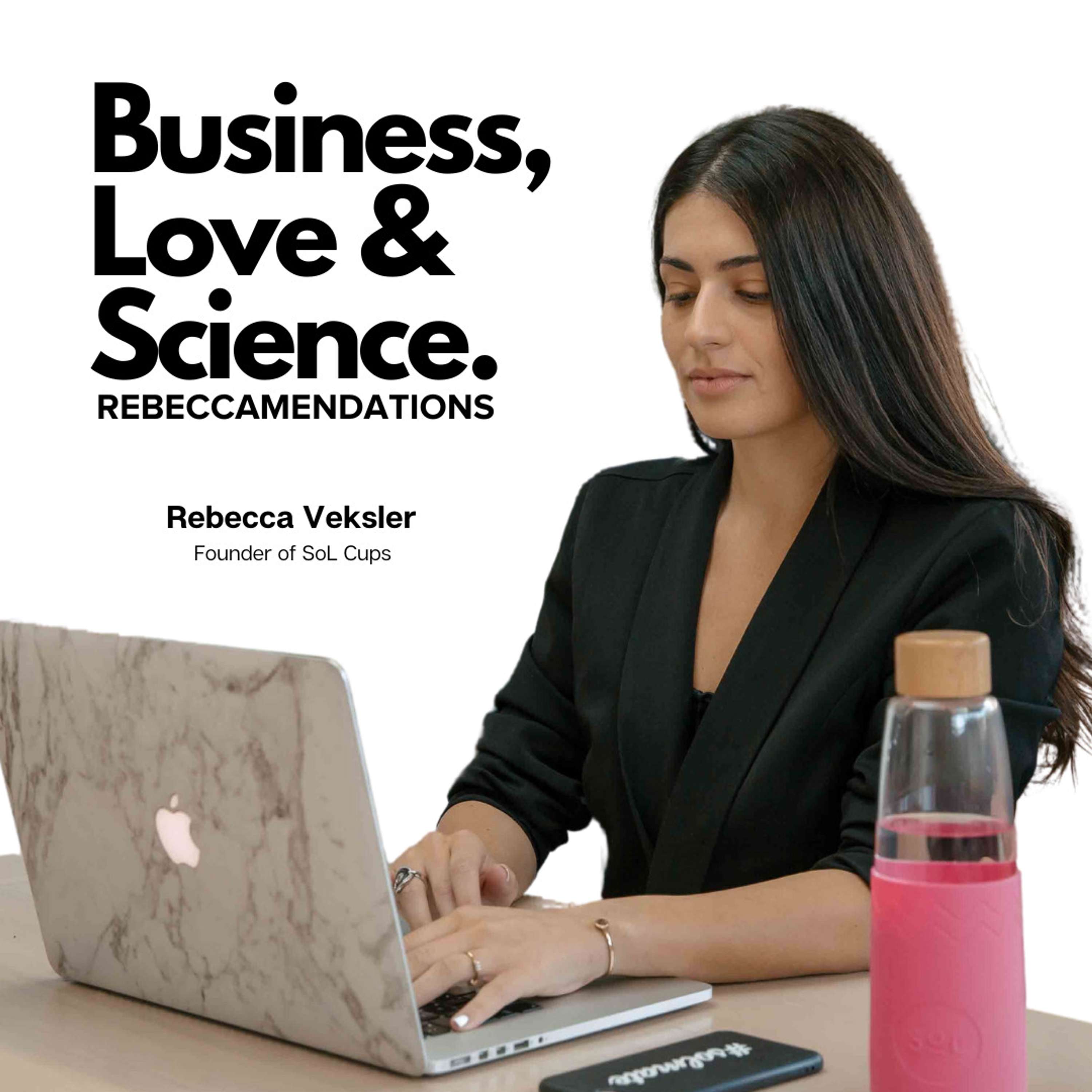 Rebeccamendations - Business, Love & Science.