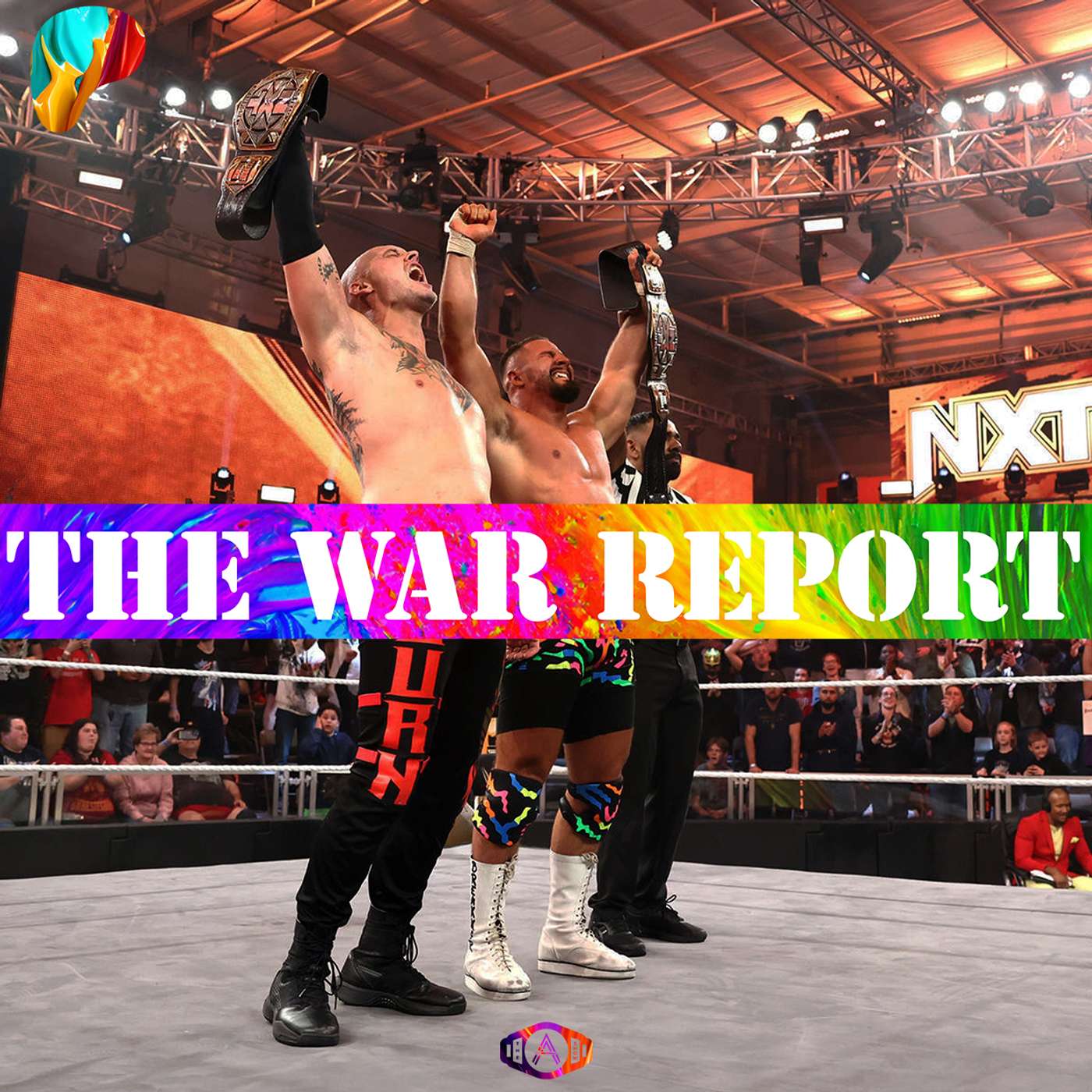 The War Report: Episode 219 (Love & NXT)