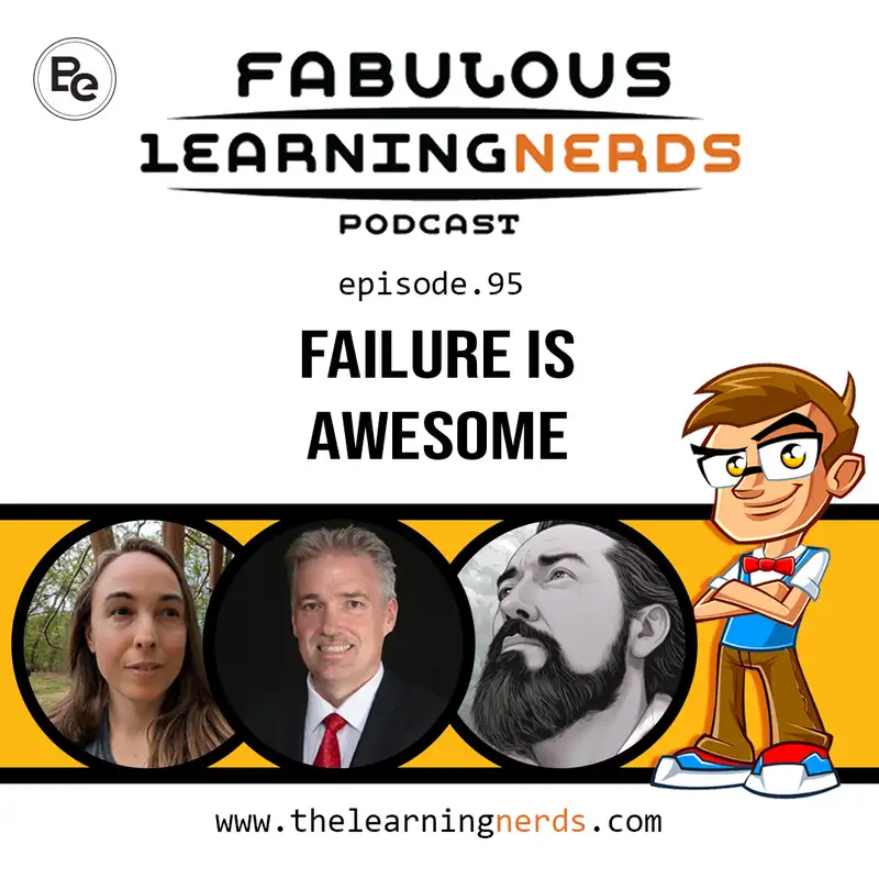 Episode 95 - Failure is Awesome