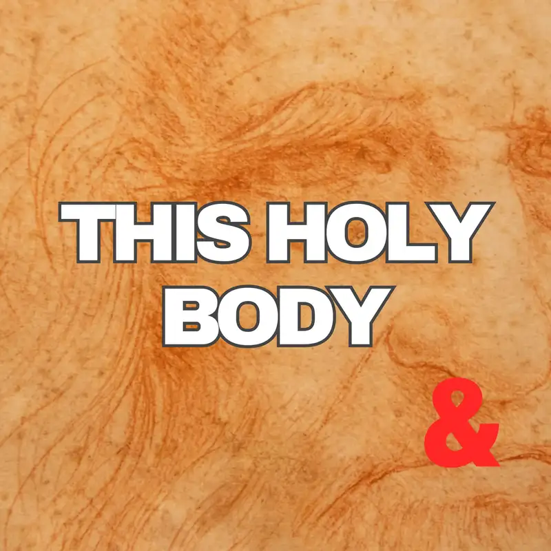 This Holy Body