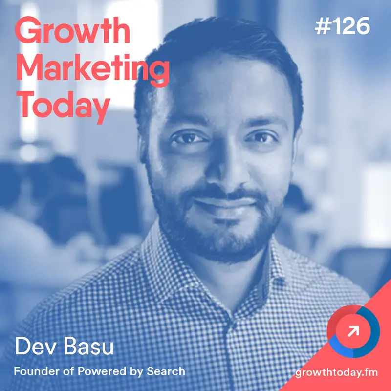 The 9 Systems to Grow Your Agency to Seven Figures with Dev Basu (GMT126)