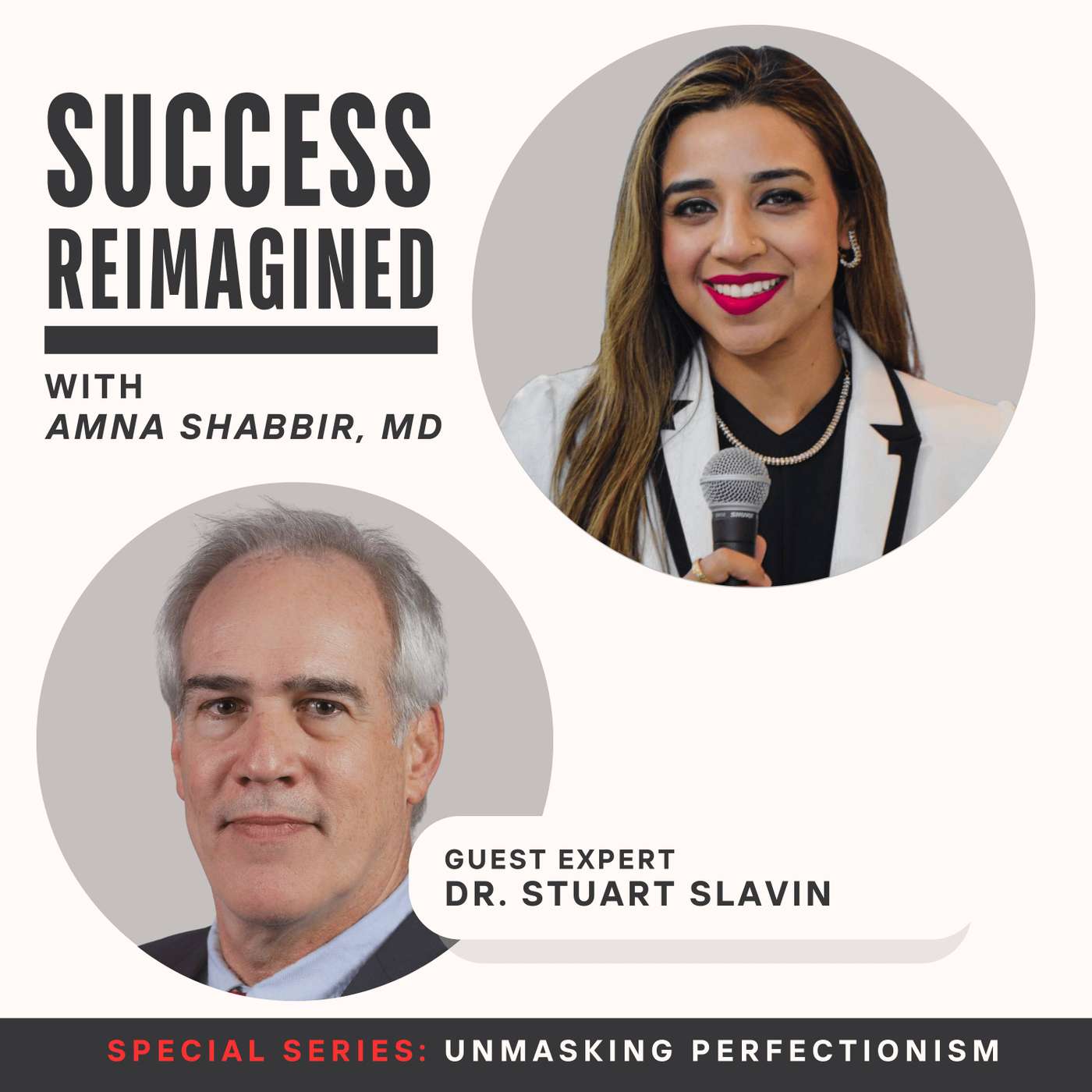 Success Reimagined with Amna Shabbir, MD