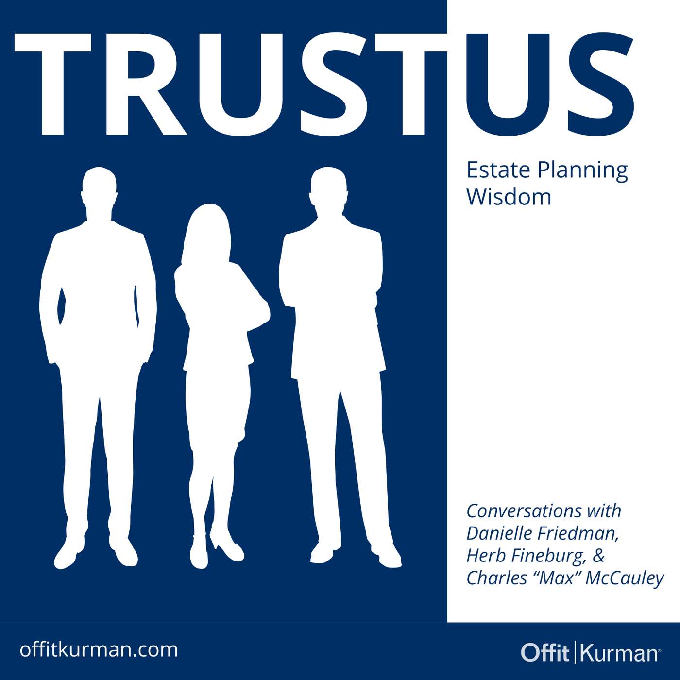 Trust Us: Estate Planning Wisdom