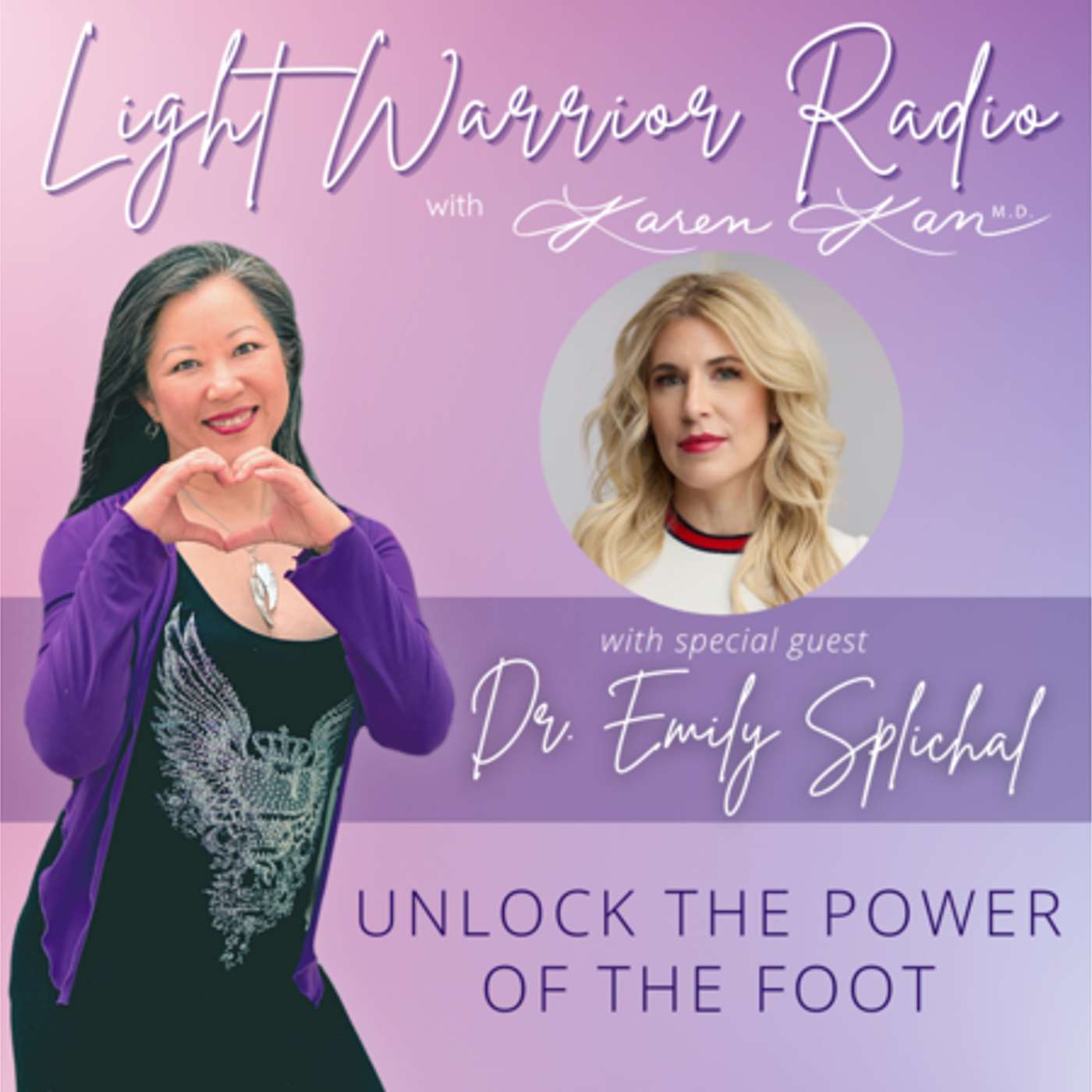 Light Warrior Radio with Dr. Karen Kan G