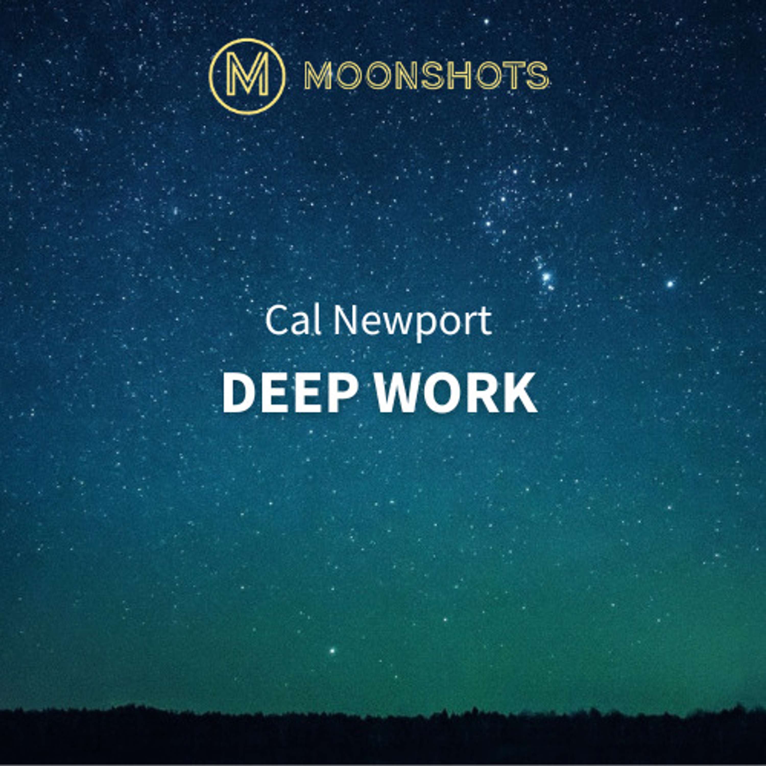 Cal Newport - Deep Work