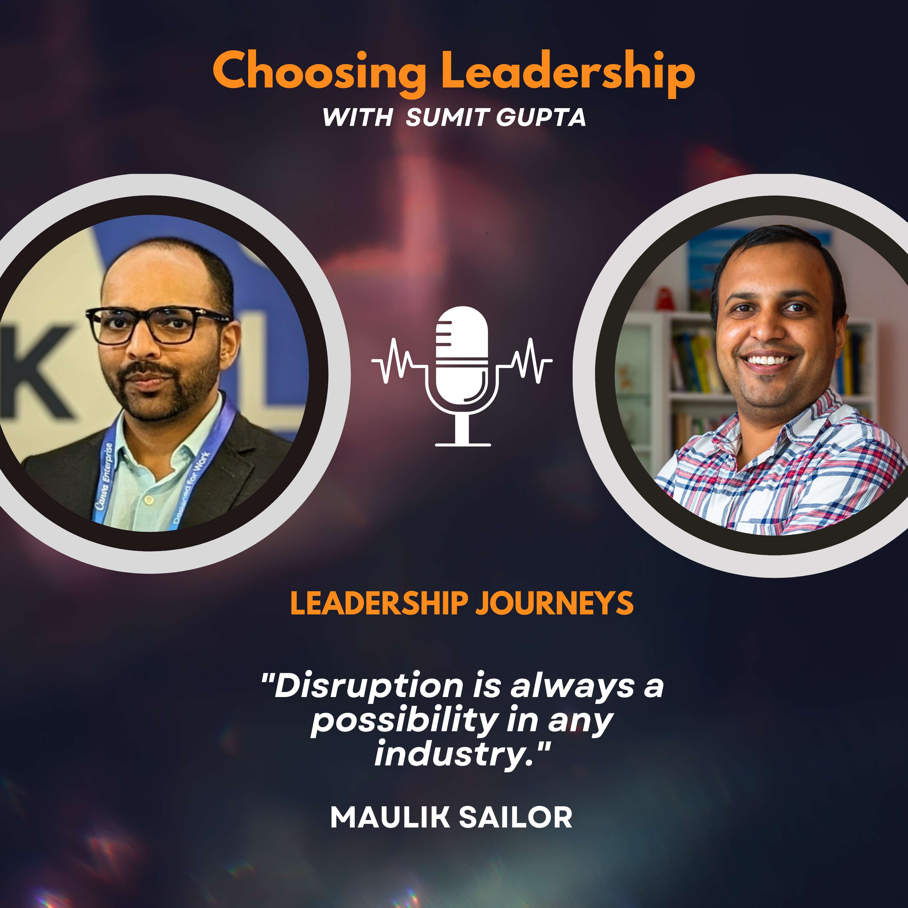 Choosing Leadership with Sumit Gupta