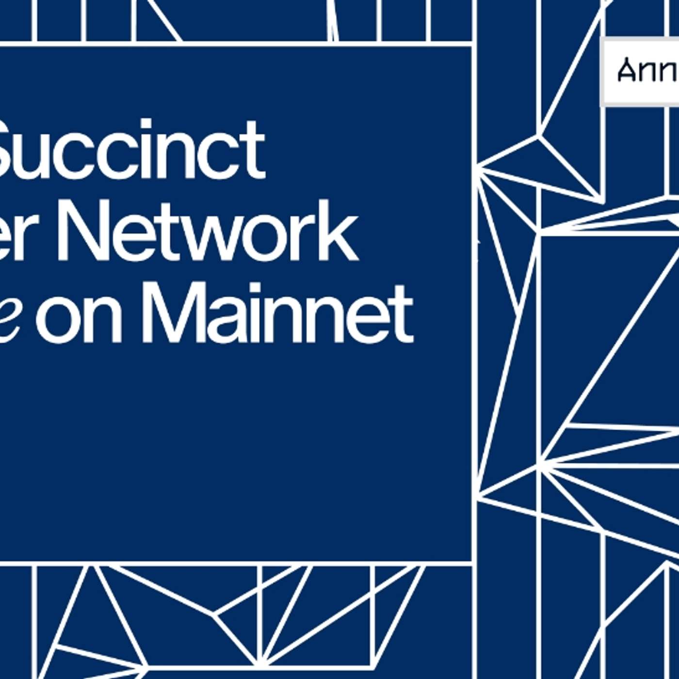 Succinct, The First Decentralized Prover Network, Launches On Mainnet