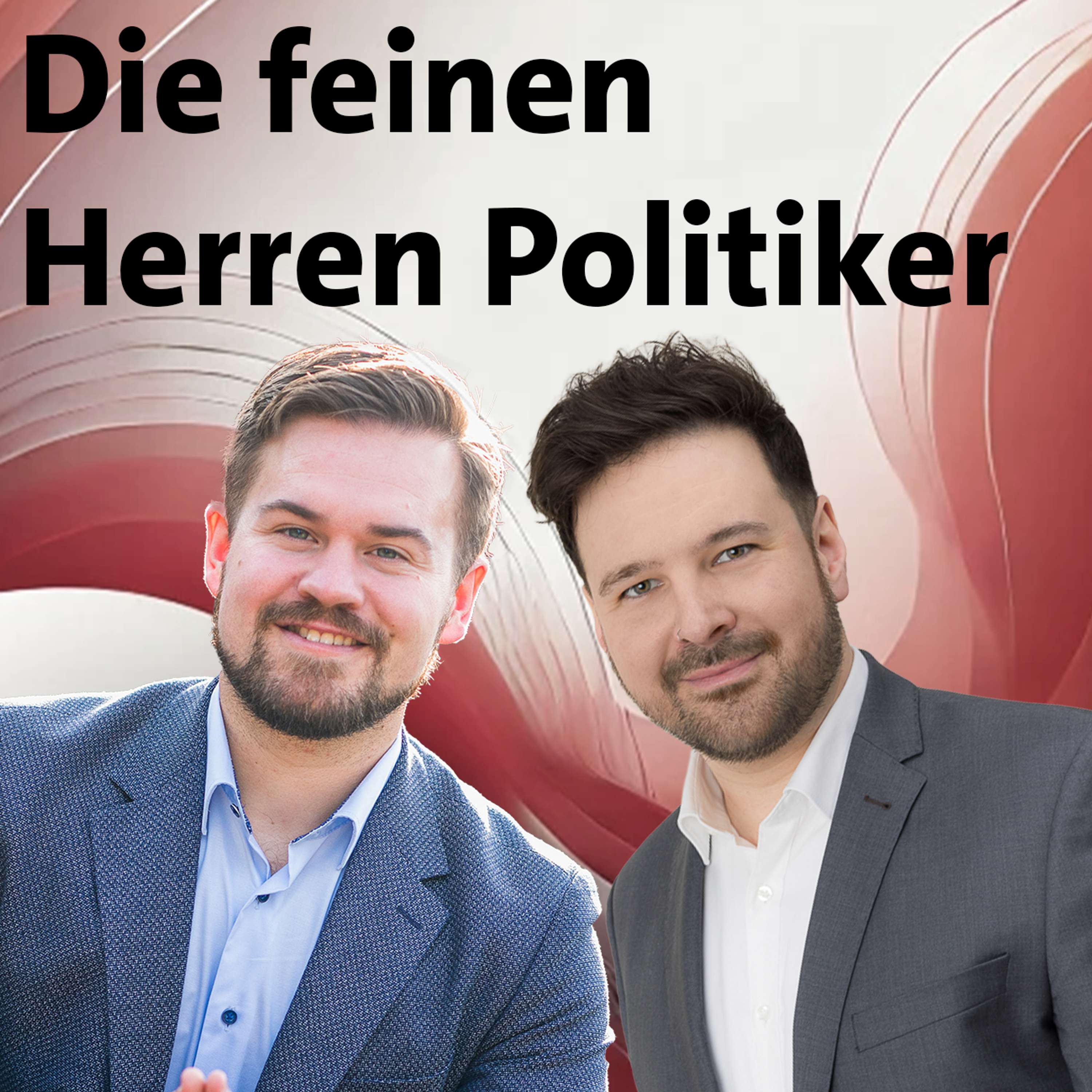 Die feinen Herren Politiker