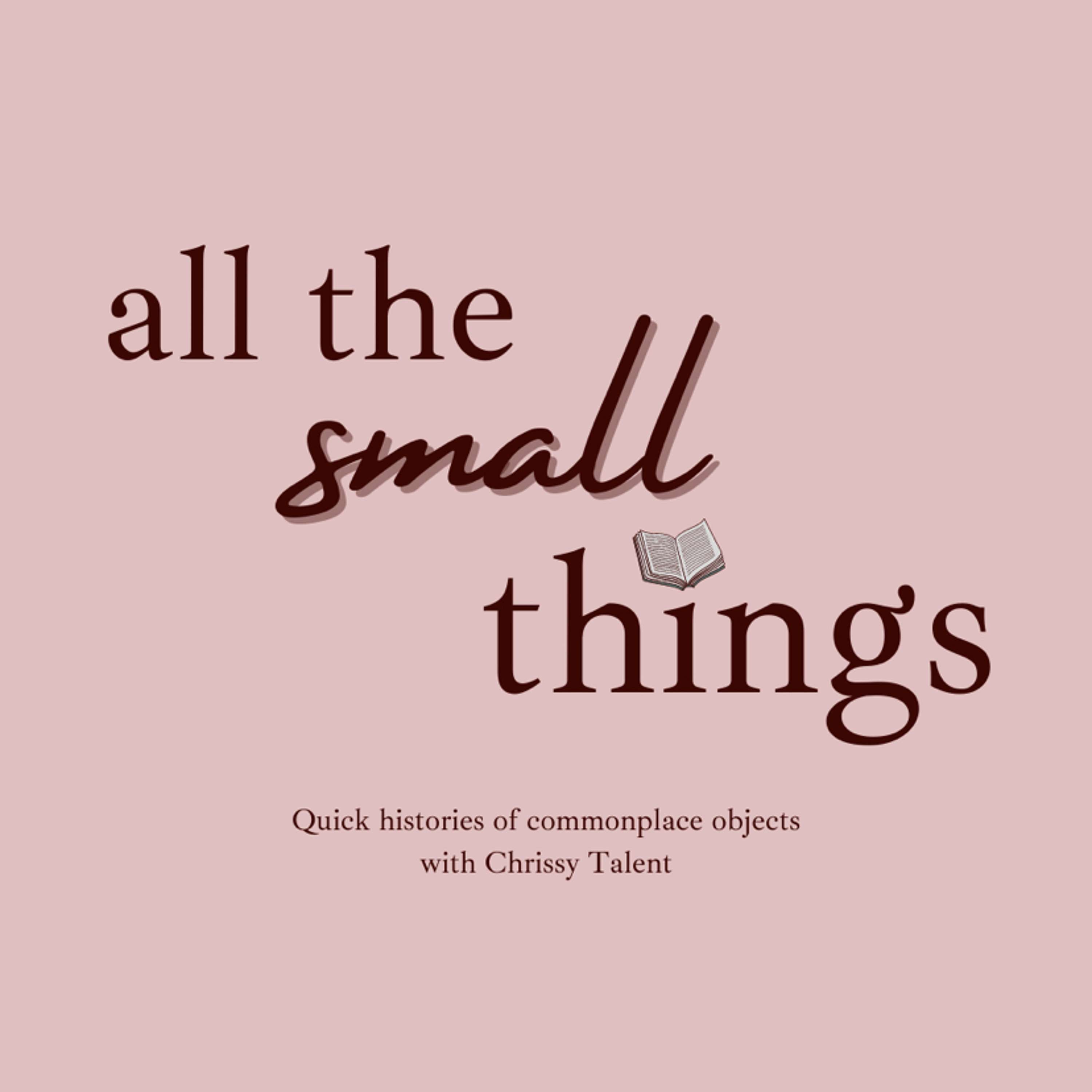 All the Small Things: Tea