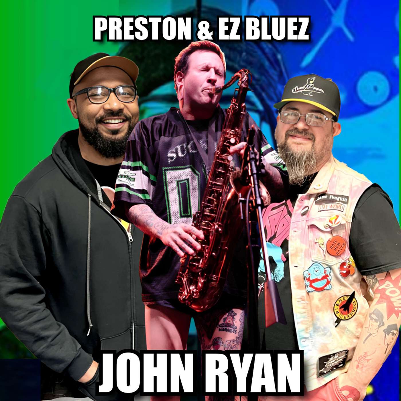 Preston & EZ BlueZ: John Ryan (Keep Flying)