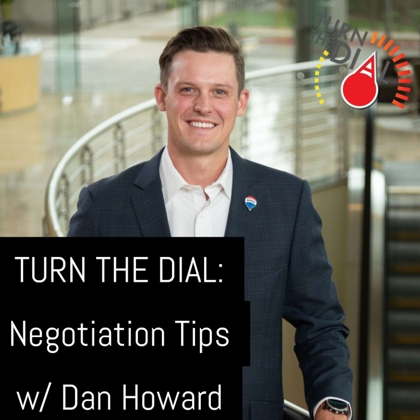 Turn the Dial - Real Estate Agent Podcast