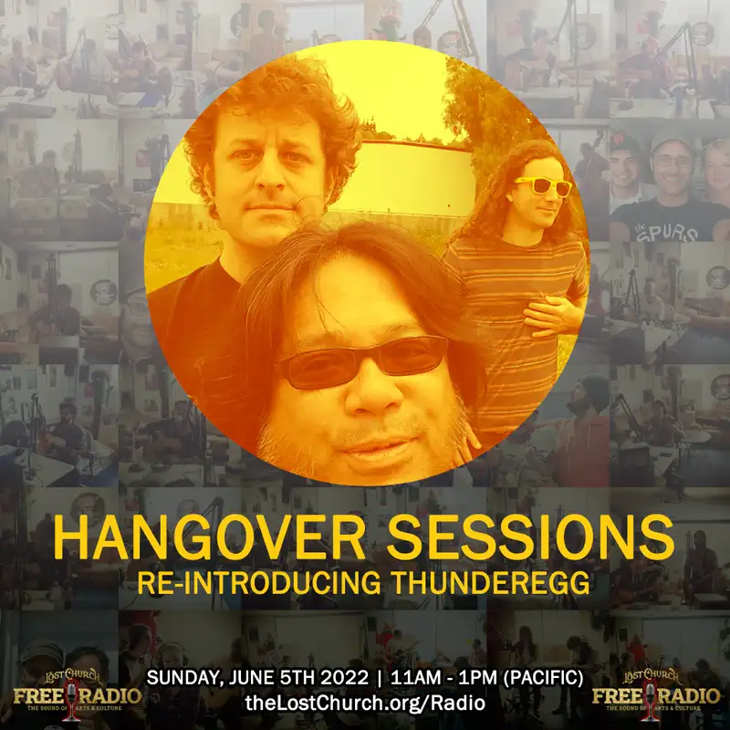 Hangover Sessions 263 Ft. Thunderegg ~ June 5th 2022