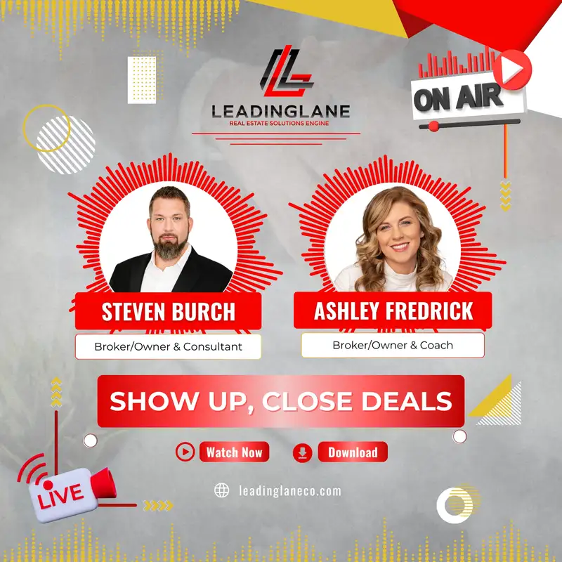 Show Up, Close Deals | LeadingLane Podcast | Ep 24