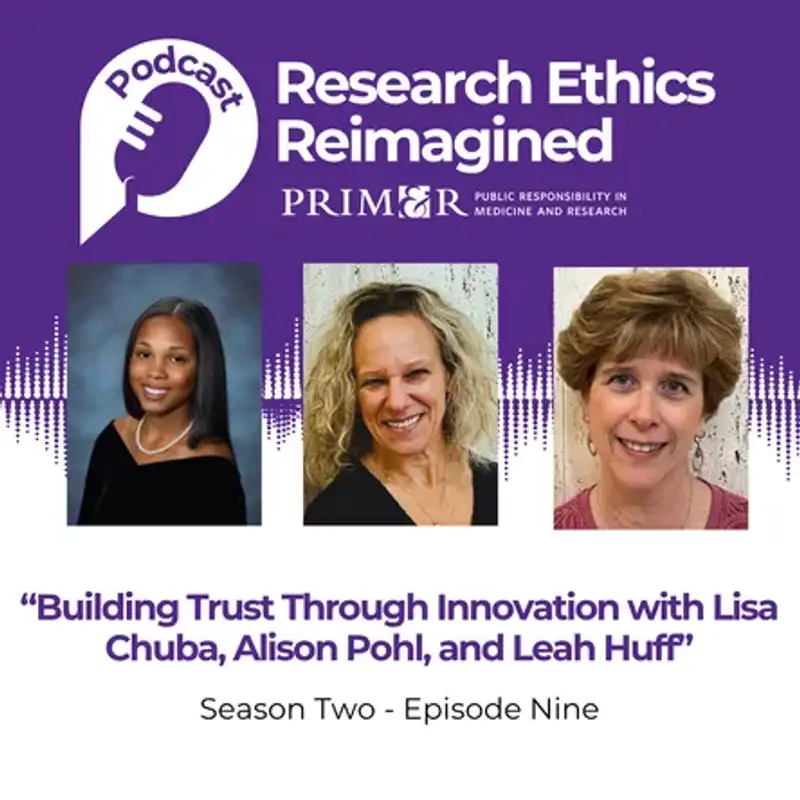 Building Trust Through Innovation With Lisa Chuba, Alison Pohl, and Leah Huff