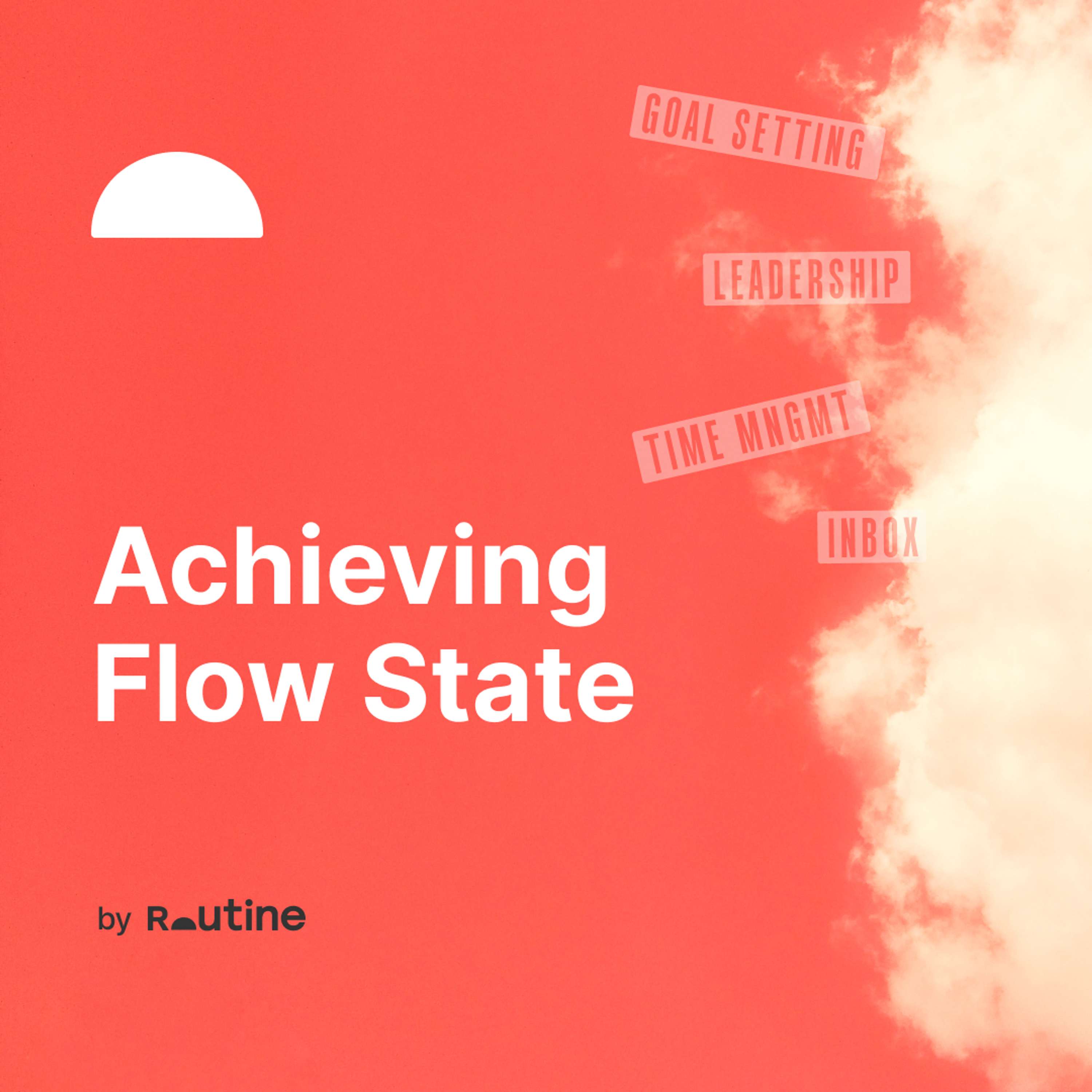 Achieving Flow State - The Productive Minute Ep.10