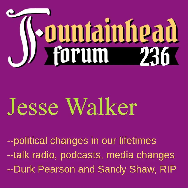 FF-236: Jesse Walker on the 2024 USA elections and political changes in the last 40 years