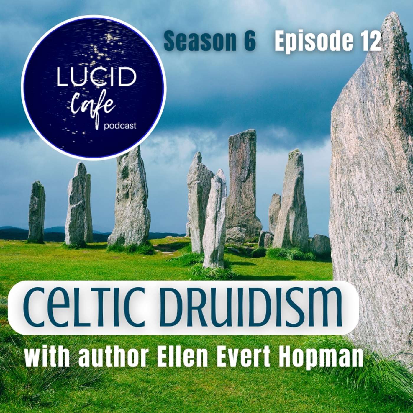Celtic Druidism with Author Ellen Evert Hopman Celtic Druidism with Author Ellen Evert Hopman