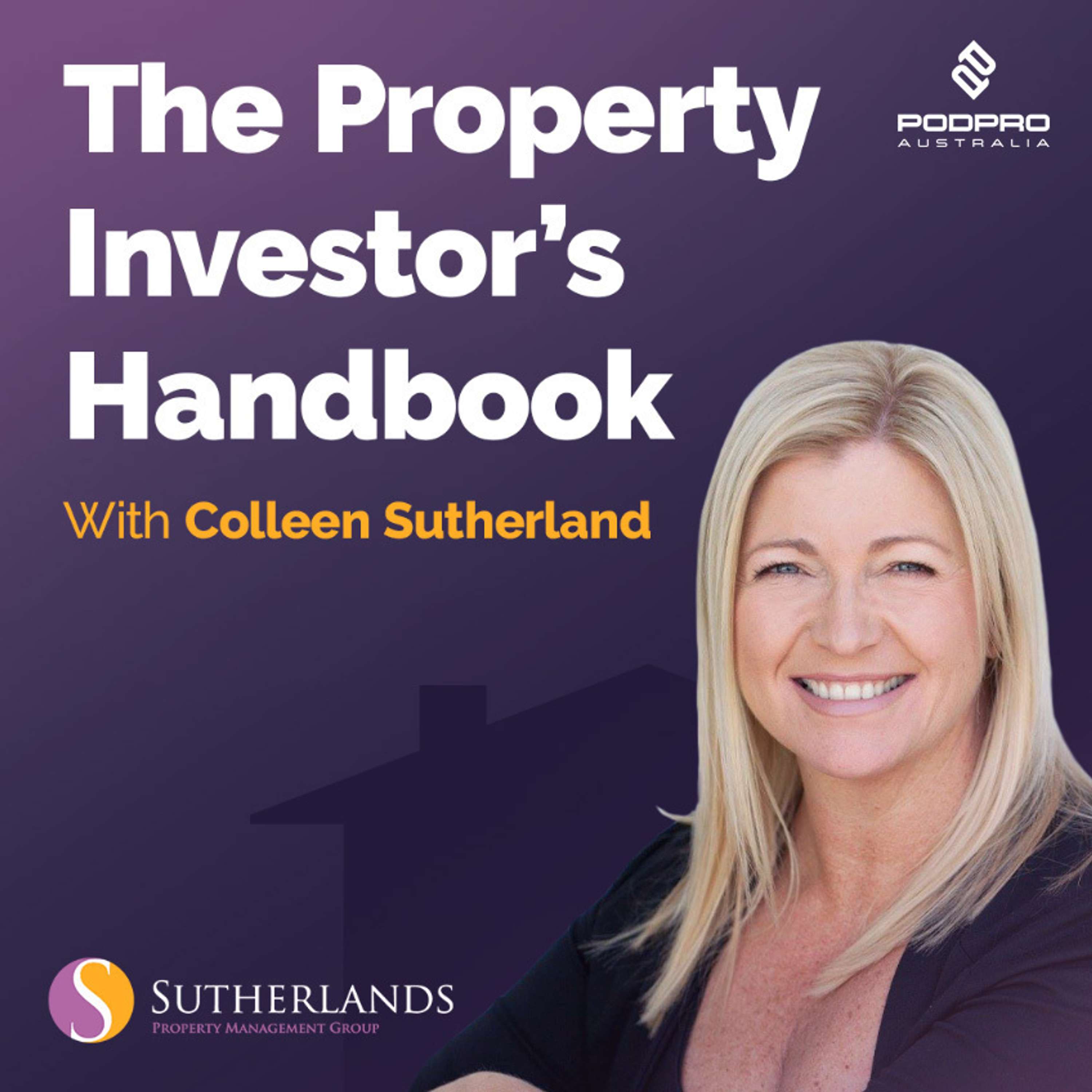 The Property Investors Handbook With Colleen Sutherland