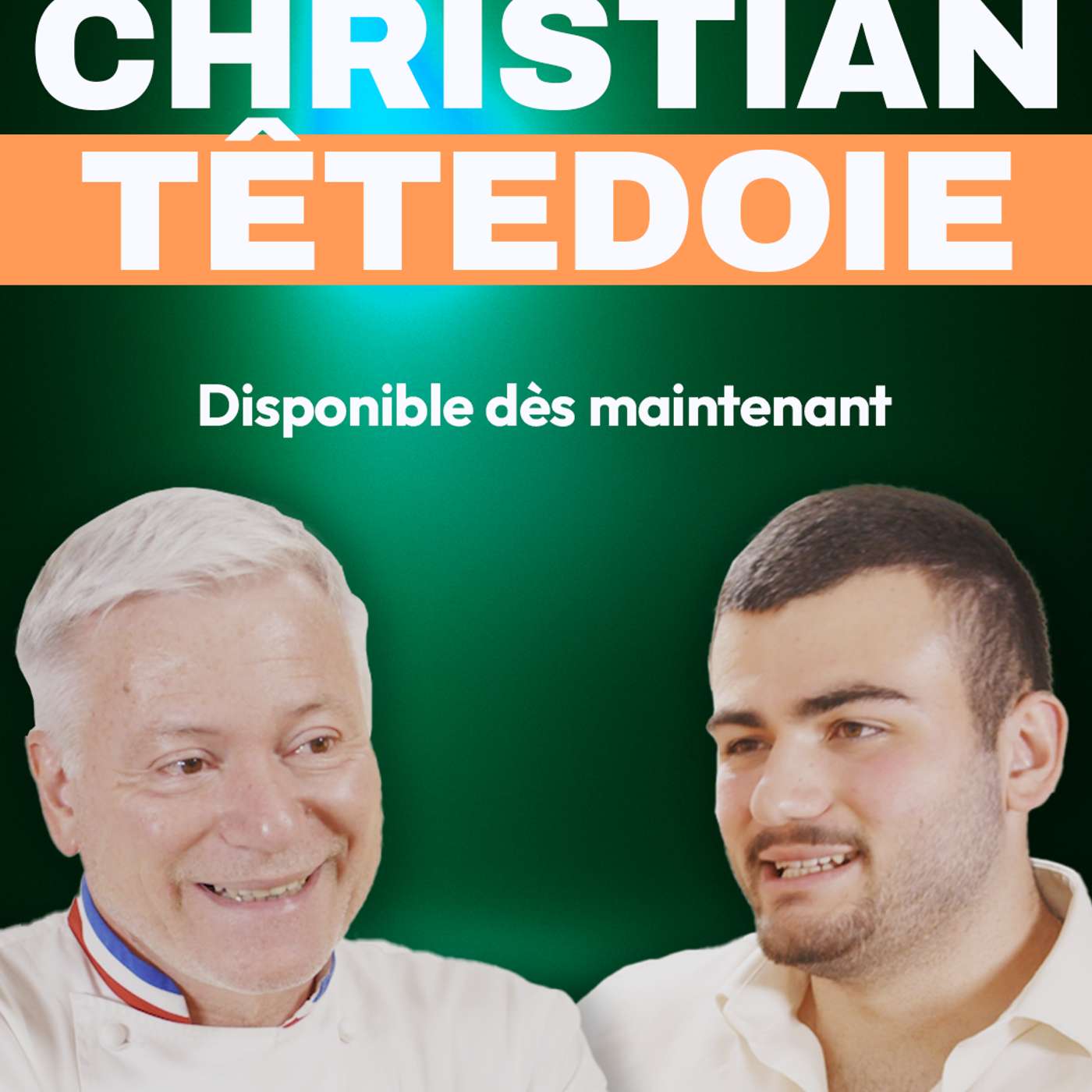 CHRISTIAN TÊTEDOIE - L'EXCELLENCE FRANÇAISE : ÉTOILÉ MICHELIN & MEILLEUR OUVRIER