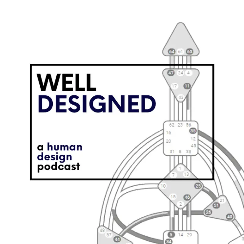 Well Designed: A Human Design Podcast