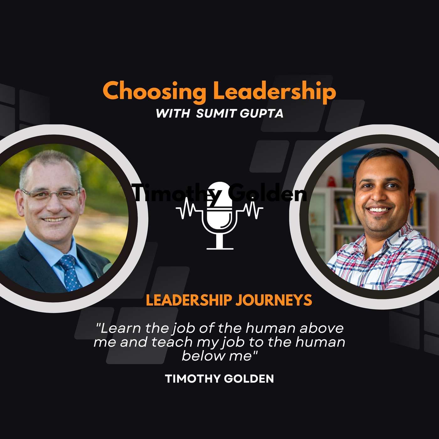 Leadership Journeys [68] -Timothy Golden - 