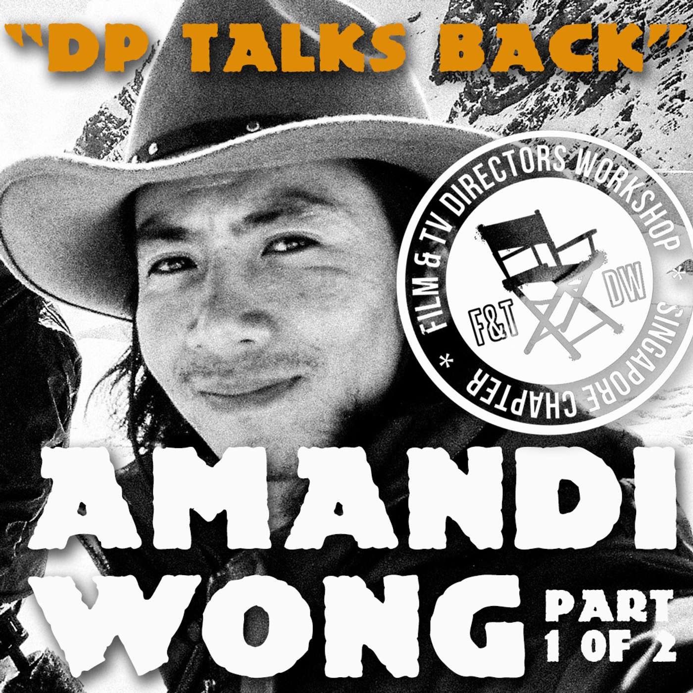 FDW CCB SPECIAL # 1 of 2 "DPs Talk Back" Amandi Wong