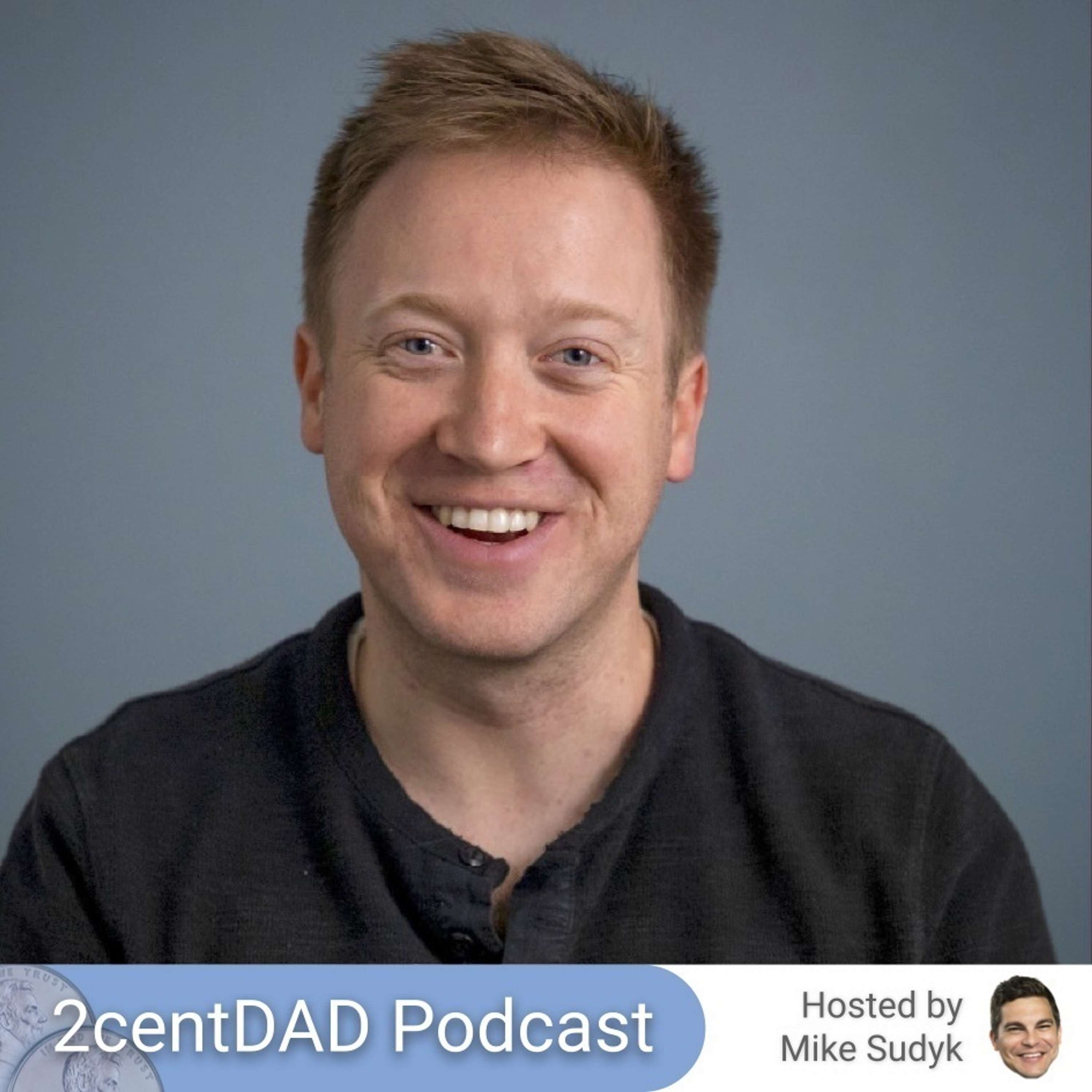 2 Cent Dad Podcast