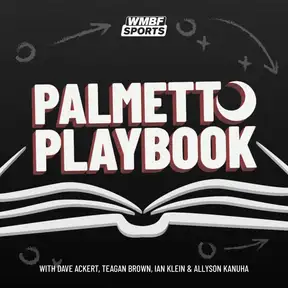 Palmetto Playbook | A WMBF Sports Podcast