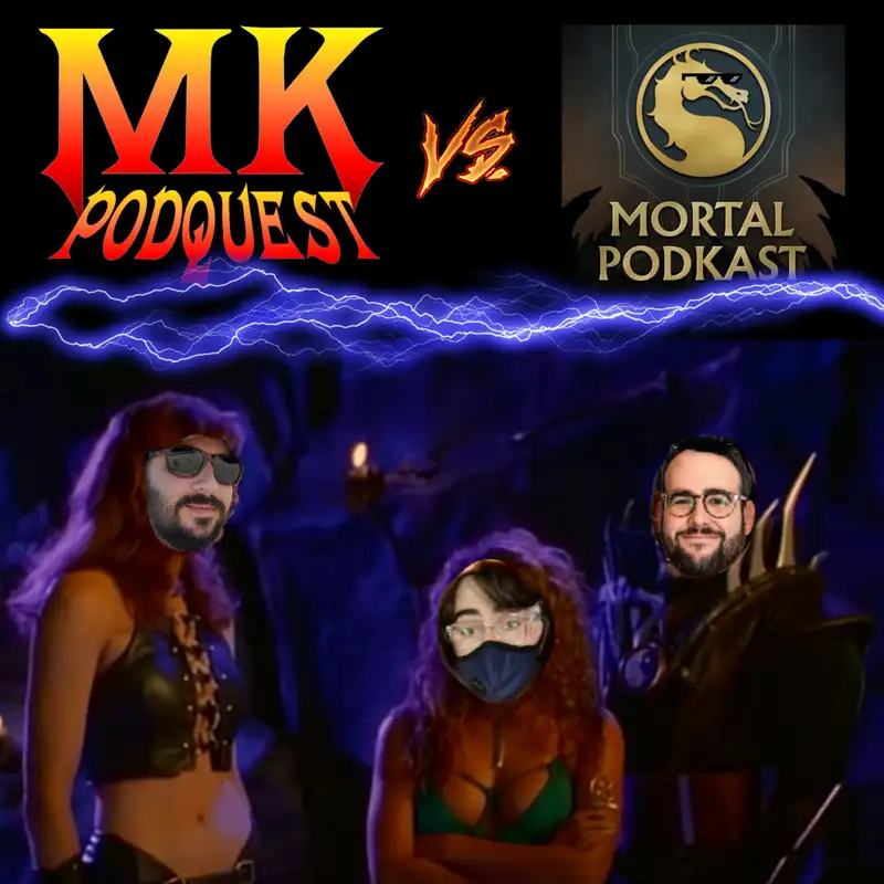 MK Podquest Vs. Mortal Podkast Round 2