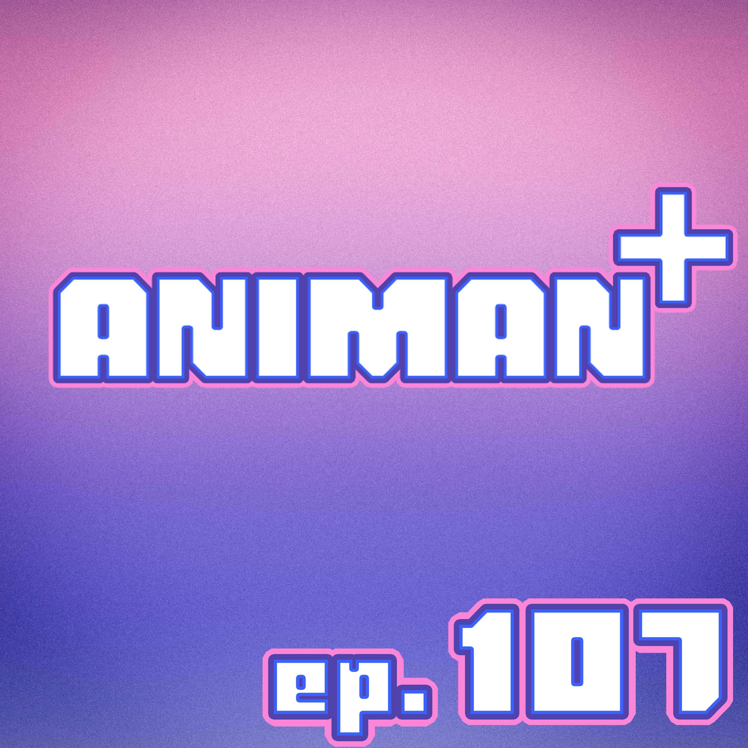AniMan+