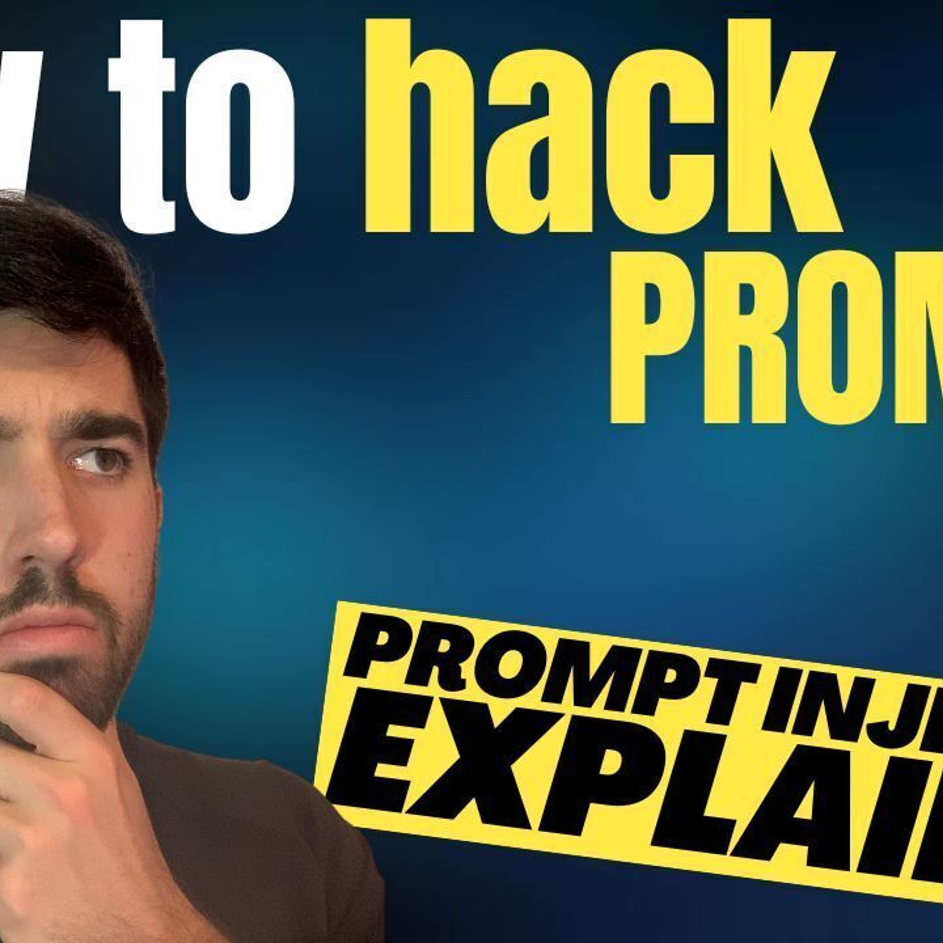 cover of episode How AI Prompts Get Hacked: Prompt Injection Explained