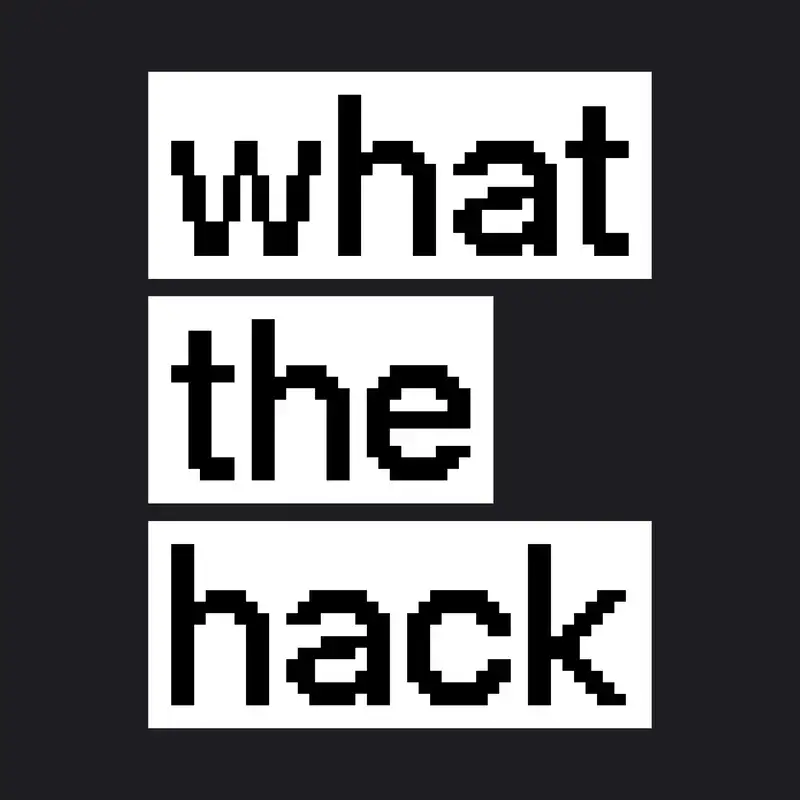 Teaser: Welcome to What The Hack