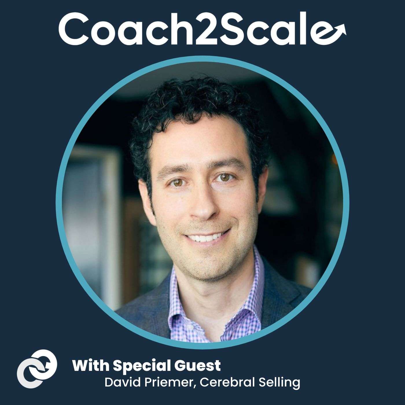 Coach2Scale: How Modern Leaders Build A Coaching Culture