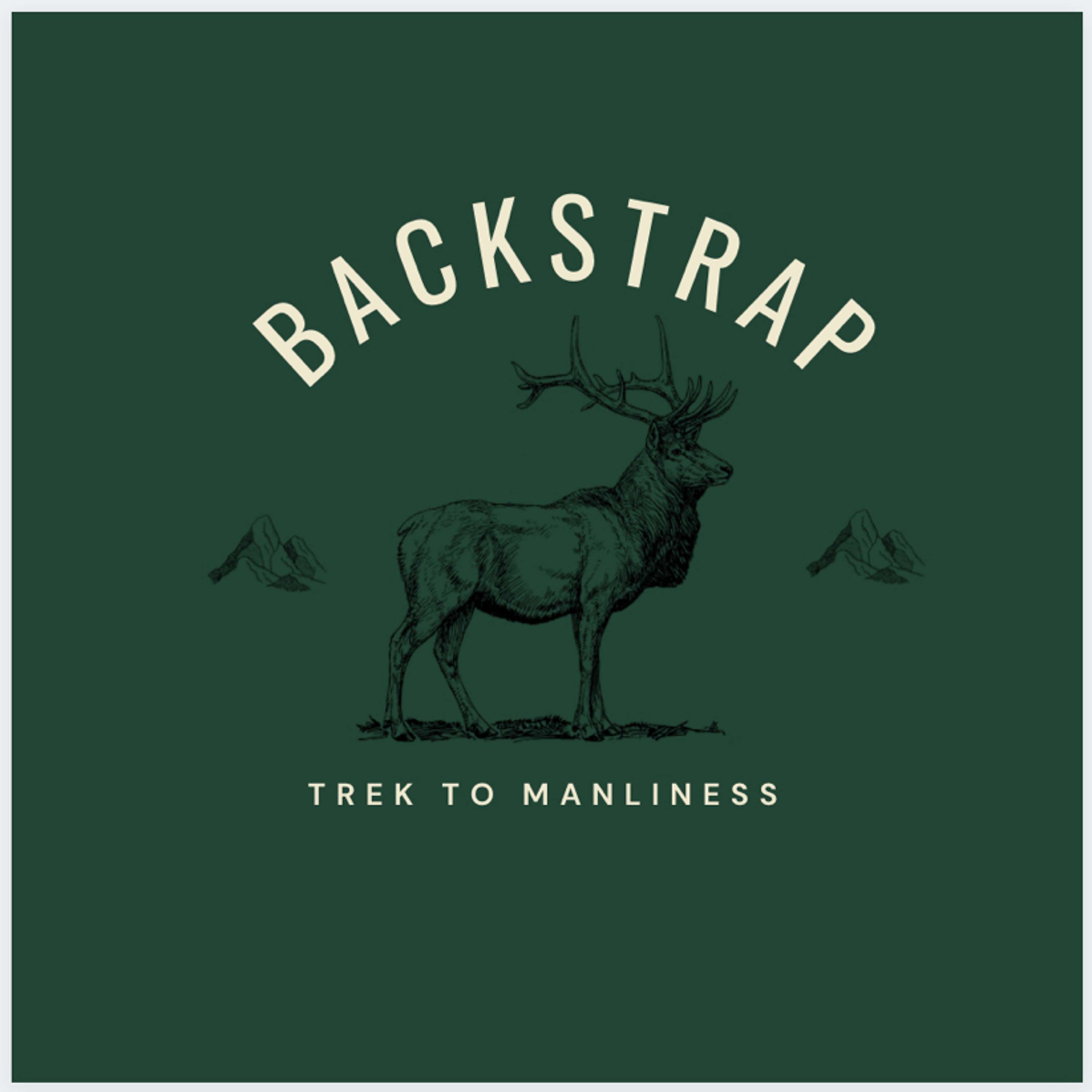 Backstrap: Trek to Manliness Podcast: Episode 3