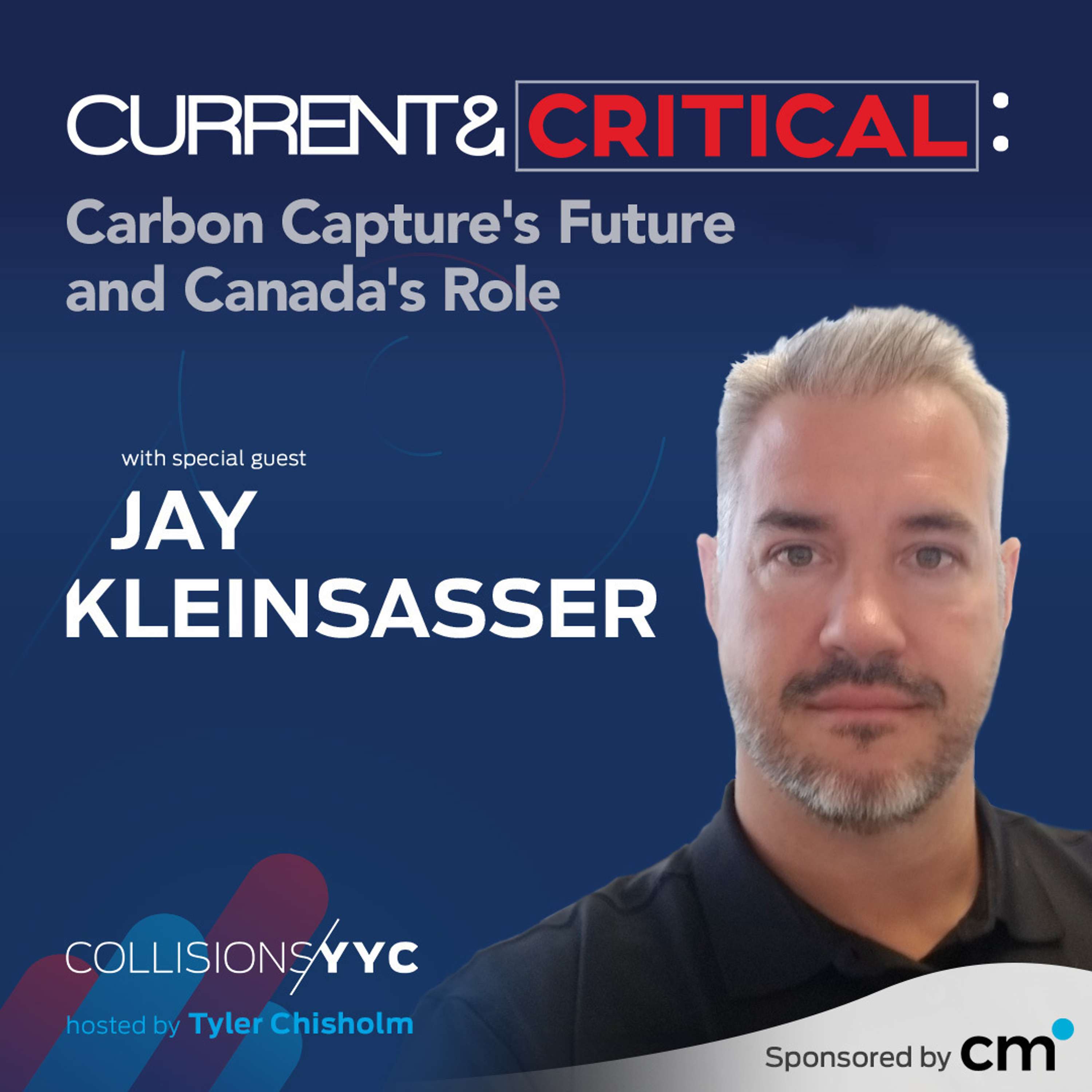 Jay Kleinsasser, Carbon Capture's Future and Canada's Role