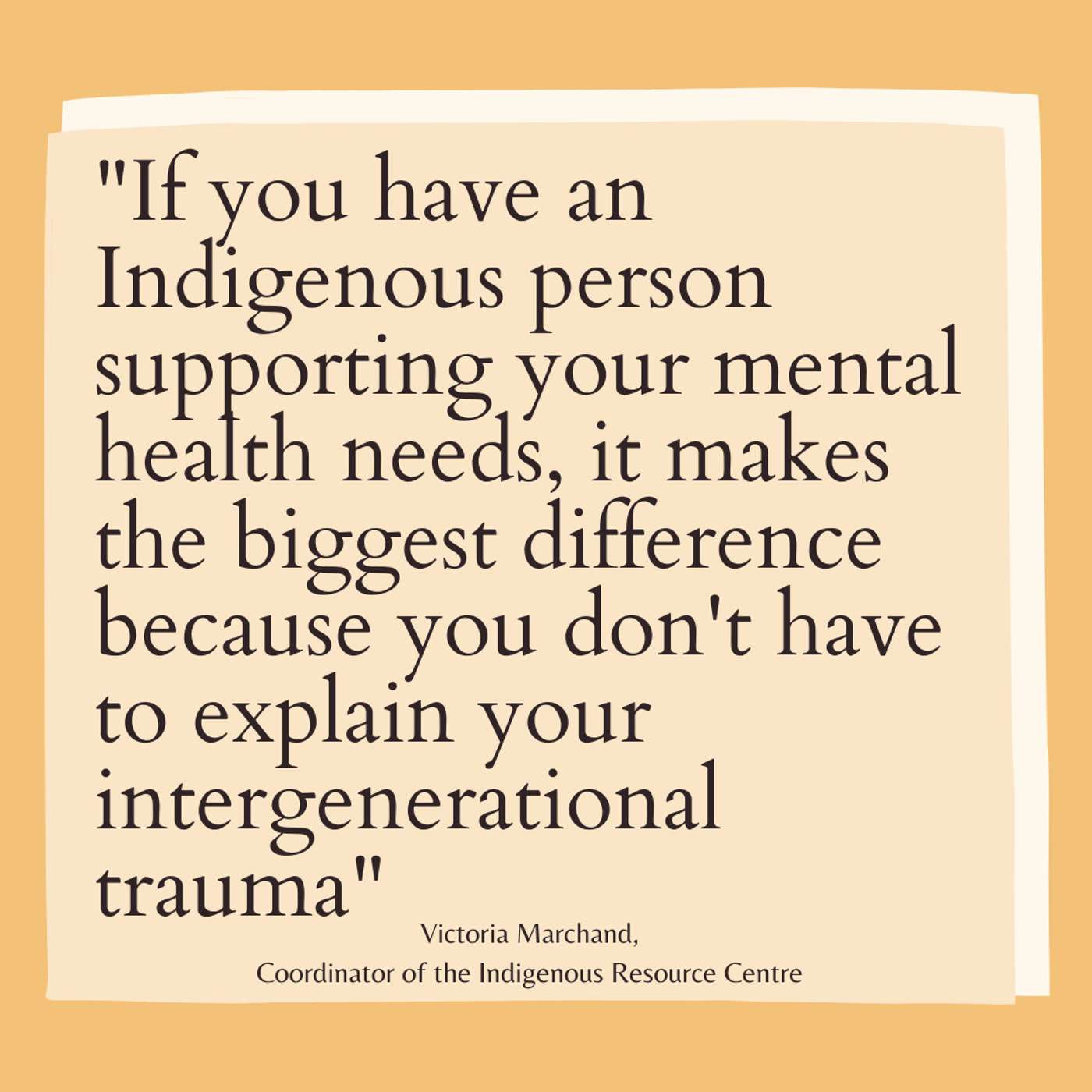 Victoria Marchand (Indigenous Resource Centre)