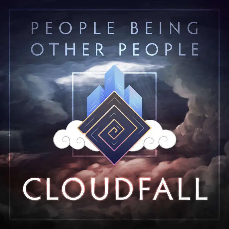 Cloudfall | 38 - Heads, Soldiers, Friends, and Foes