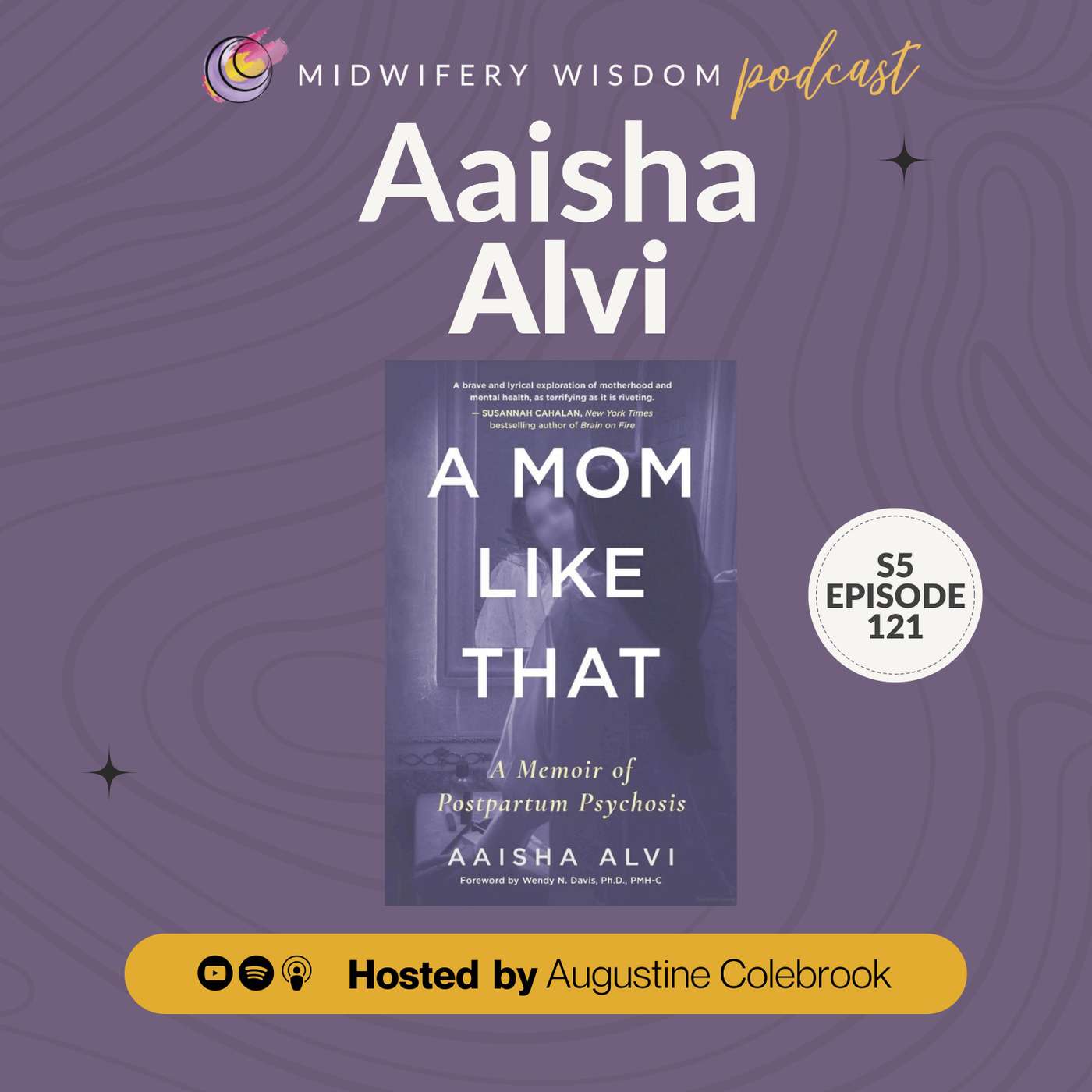 A Mom Like That: Aaisha Alvi’s Journey with Postpartum Psychosis