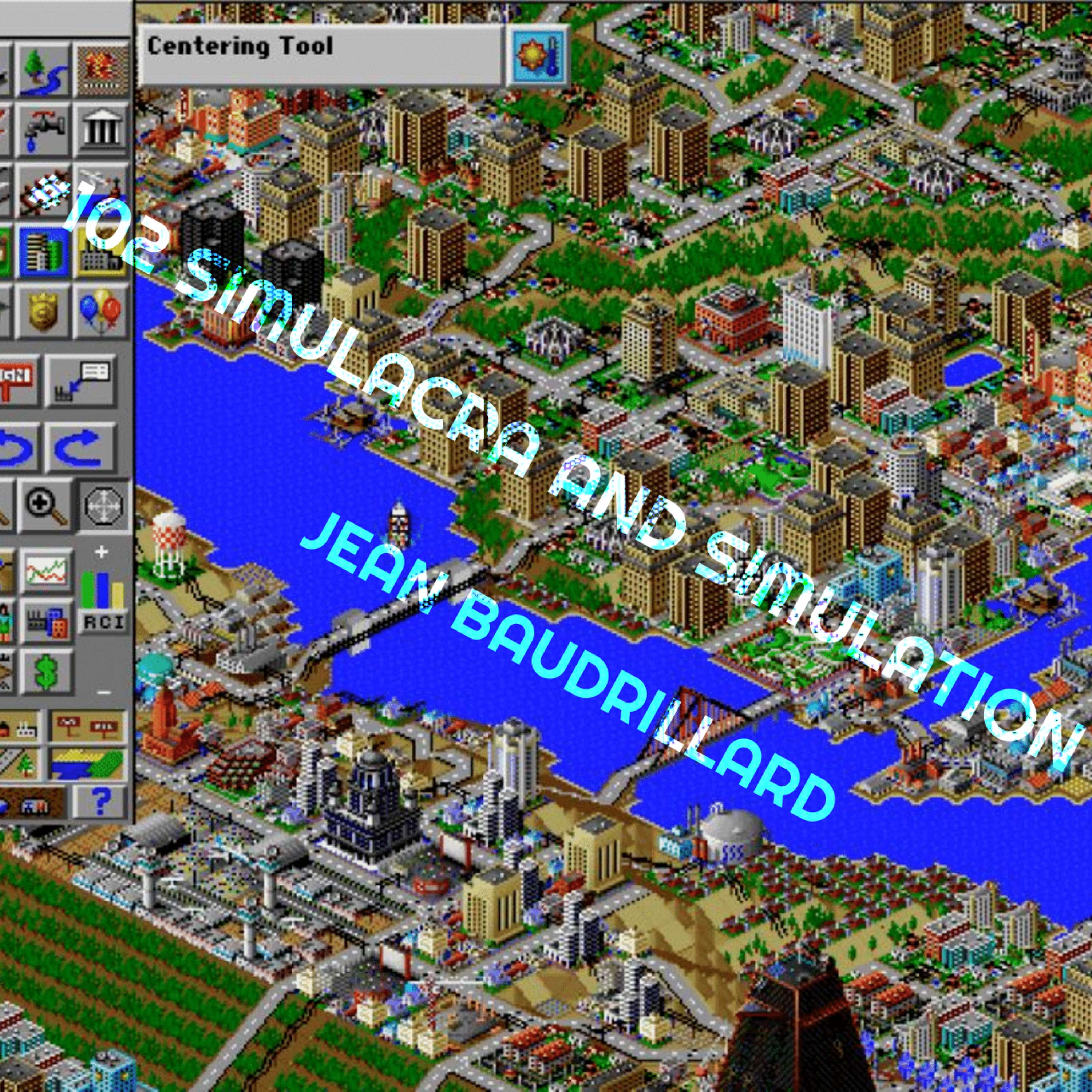 #102 Simulacra and Simulation - Jean Baudrillard w/ Justin Murphy