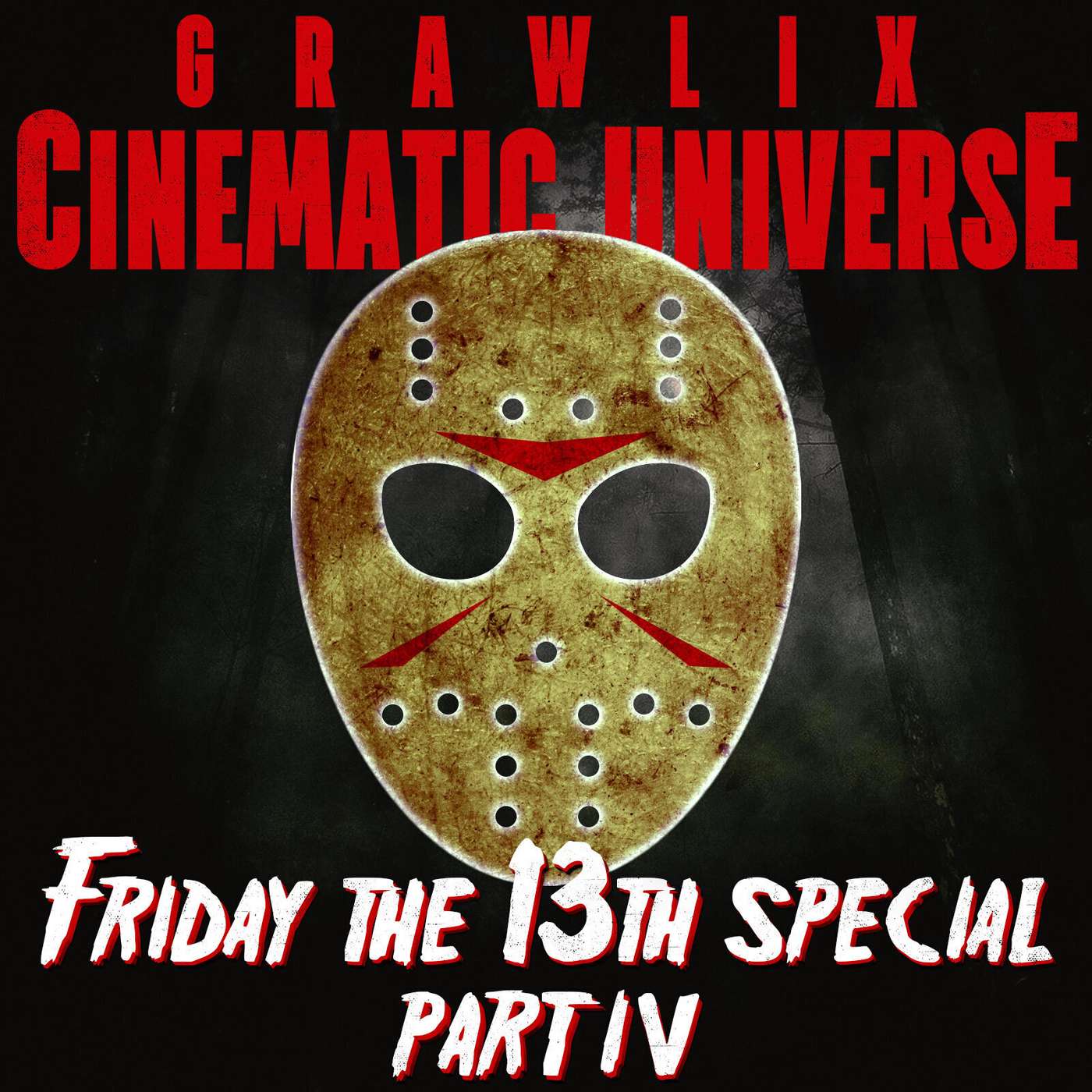 Friday the 13th Special Part IV Friday the 13th Special Part IV