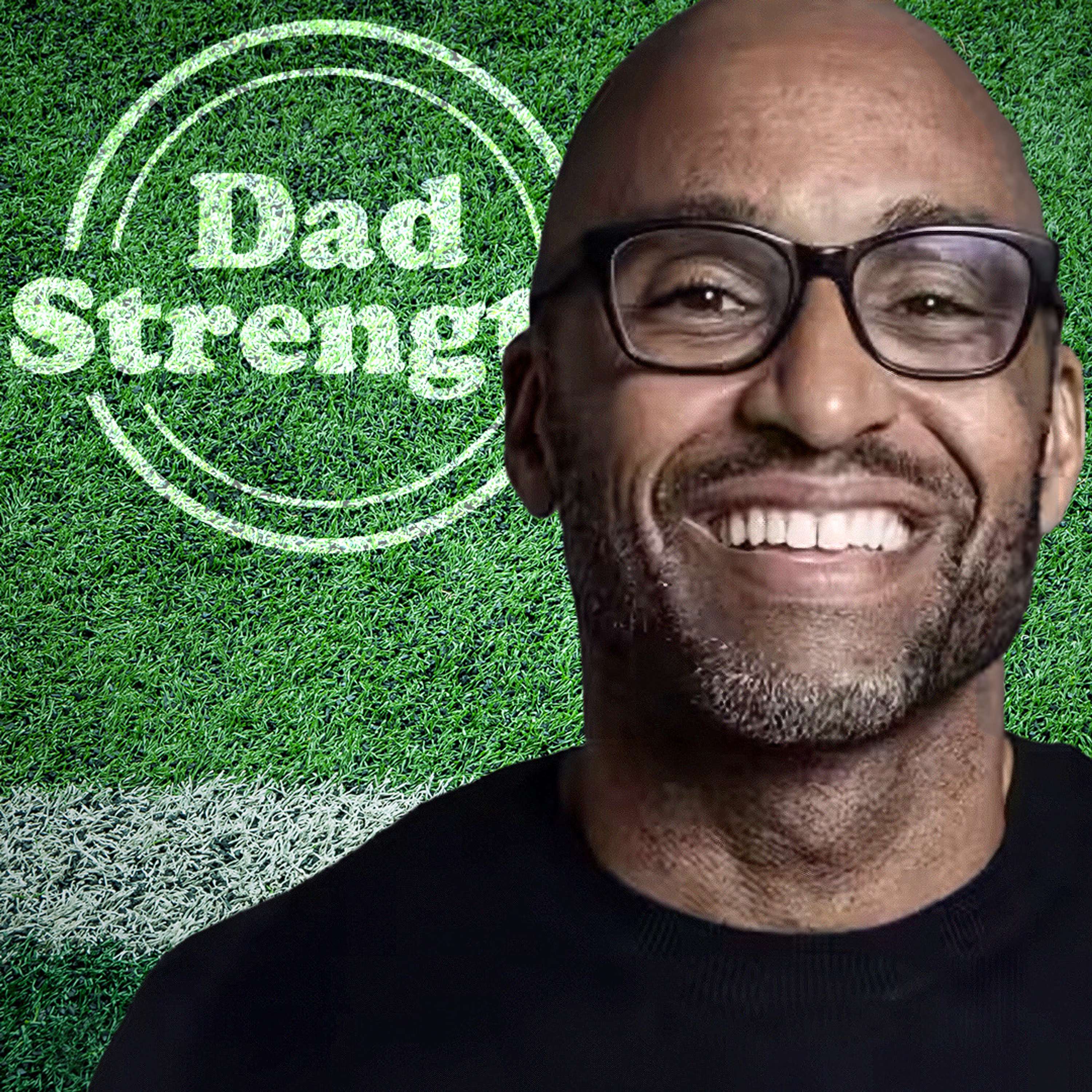 Se.02 Ep. 20 - On Families, Fighting, and Forgiveness with Morgan Campbell - The Dad Strength Podcast