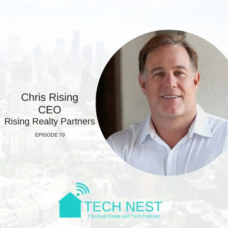 S7E70 Interview with Chris Rising, CEO of Rising Realty Partners