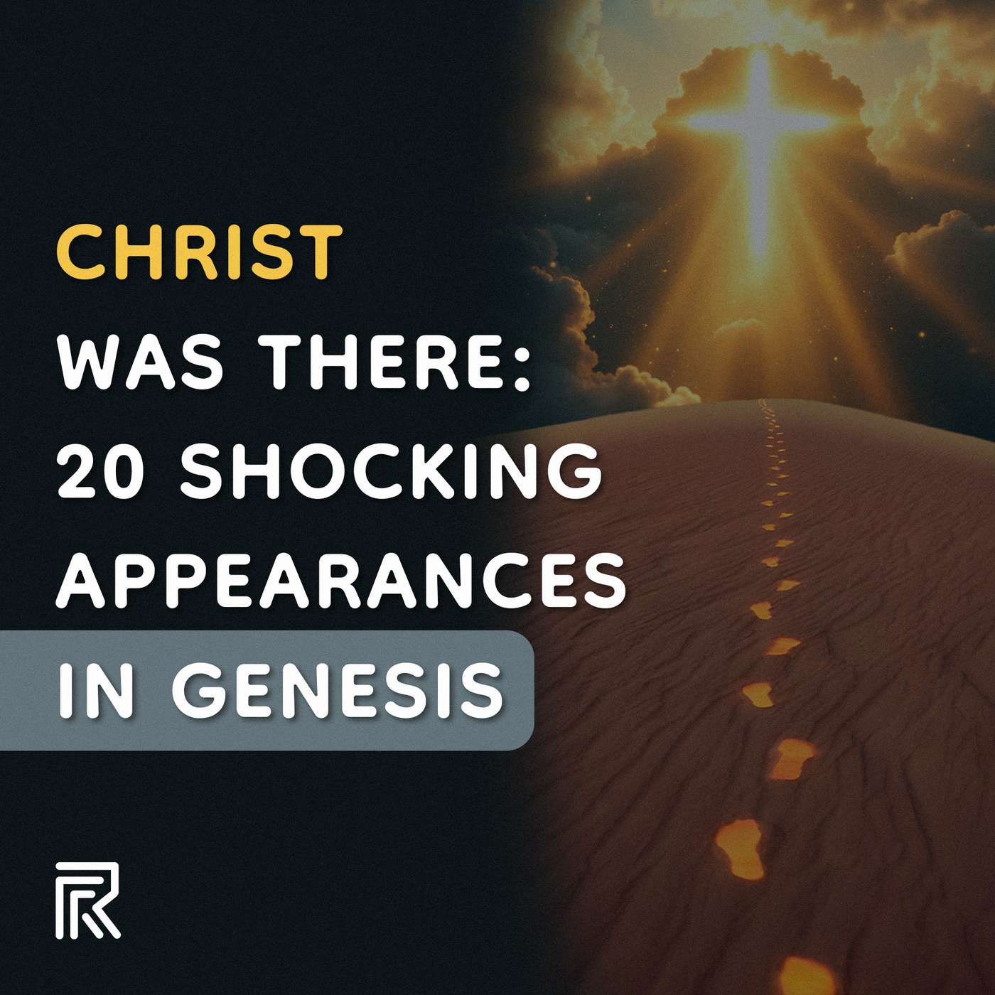 Christ Was There: 20 Shocking Appearances in Genesis