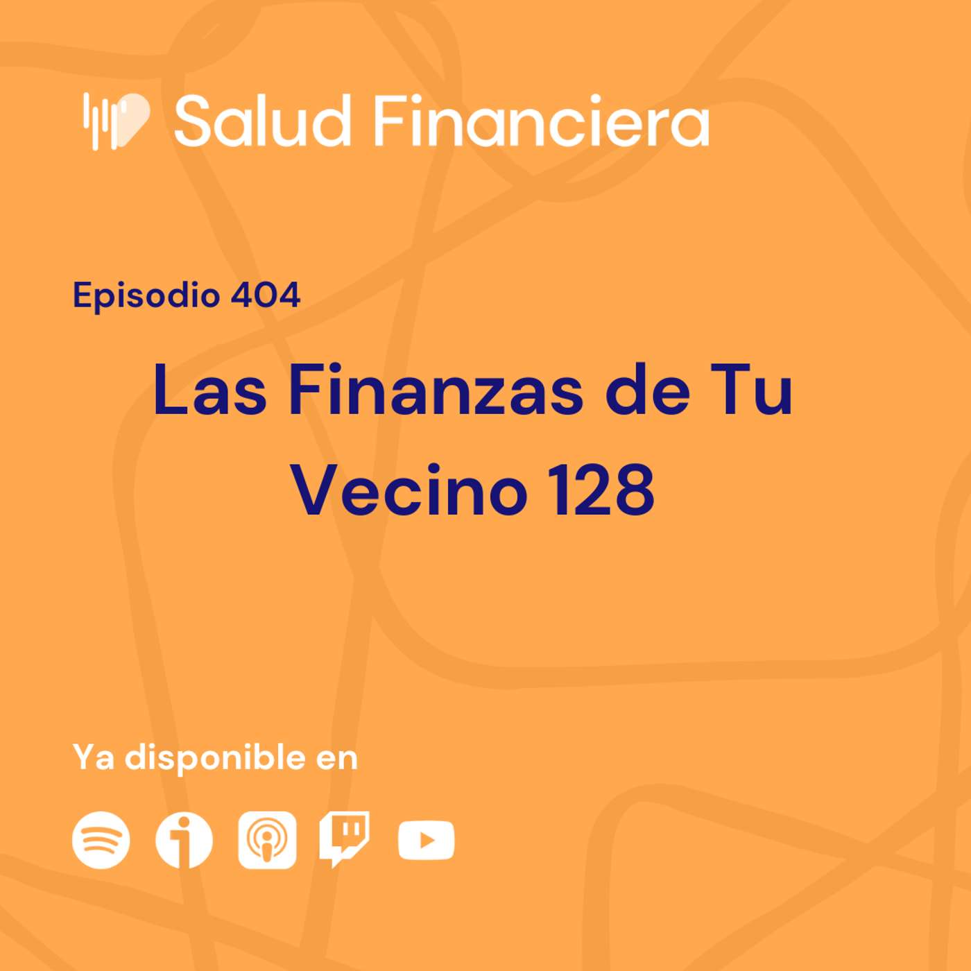 #404- Un gran ahorrador y mucho conocimiento por aprender (Finanzas de Tu Vecino 128)