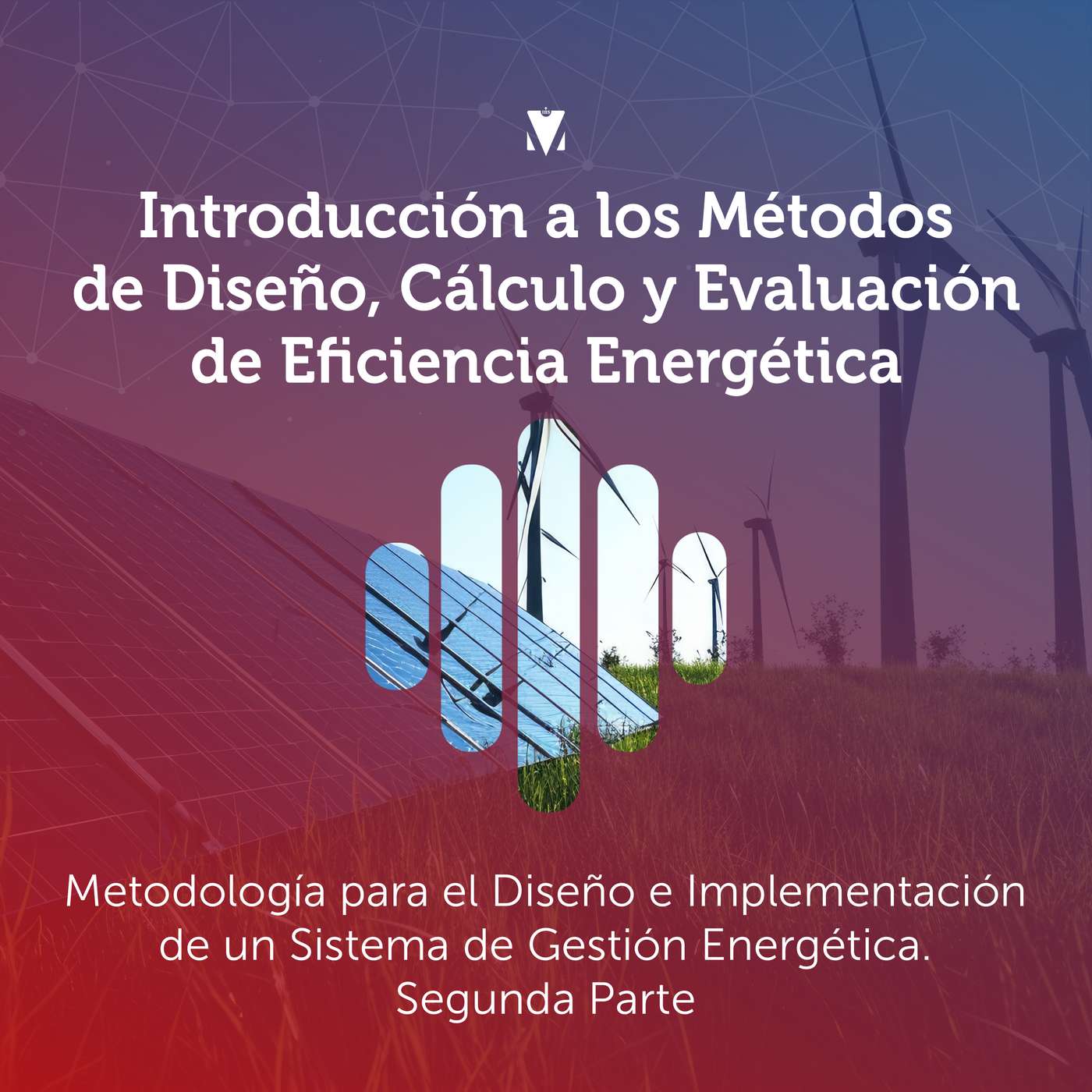 LICENCIATURA EN GESTIÓN EFICIENTE DE LA ENERGÍA