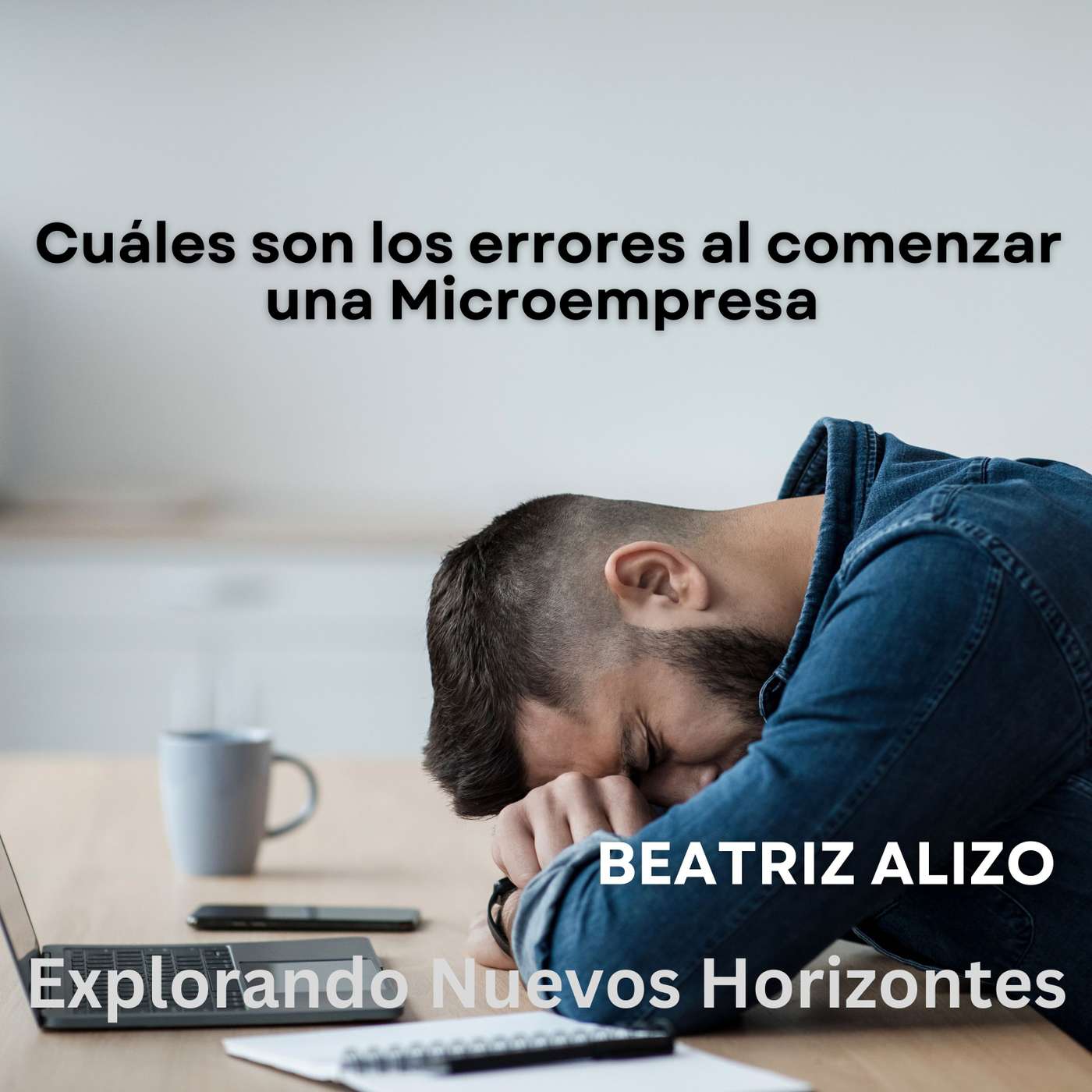 ¿Cuáles son los errores al comenzar una Microempresa?