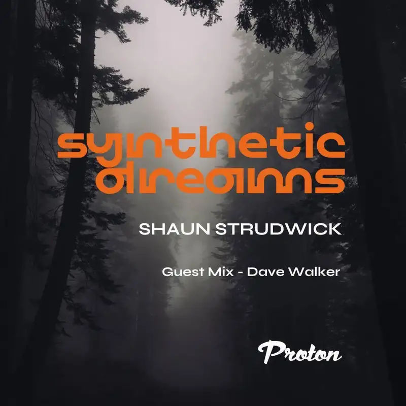Synthetic Dreams 031 // Dave Walker