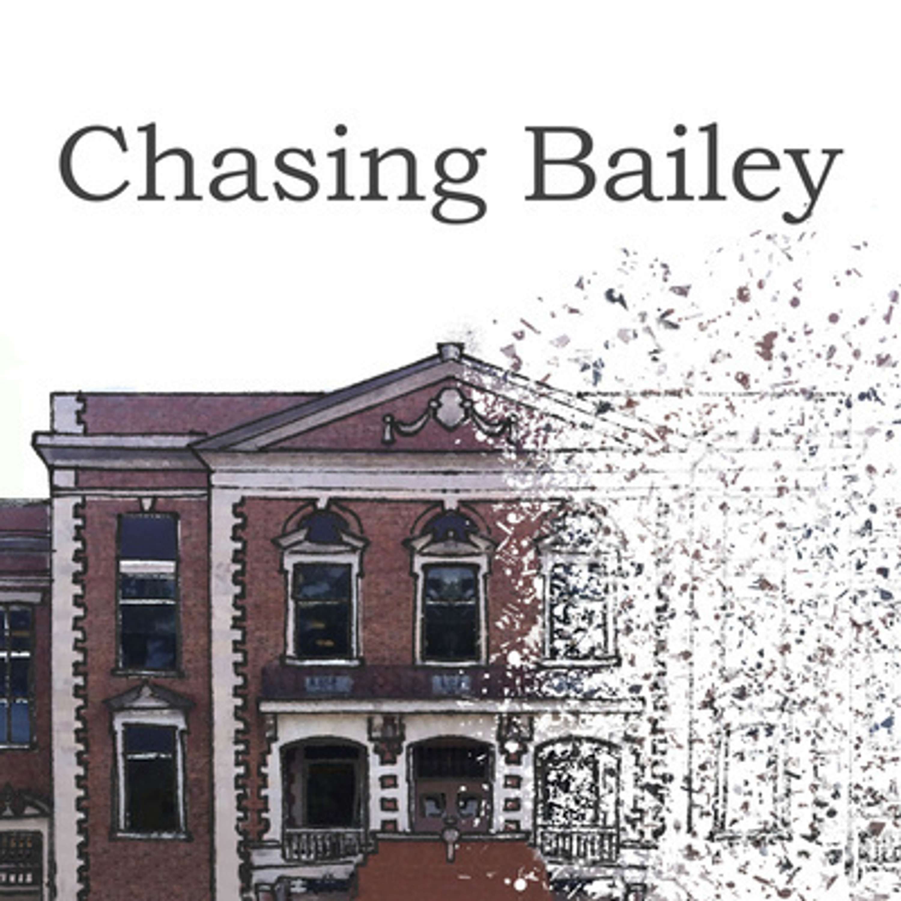 Chasing Bailey
