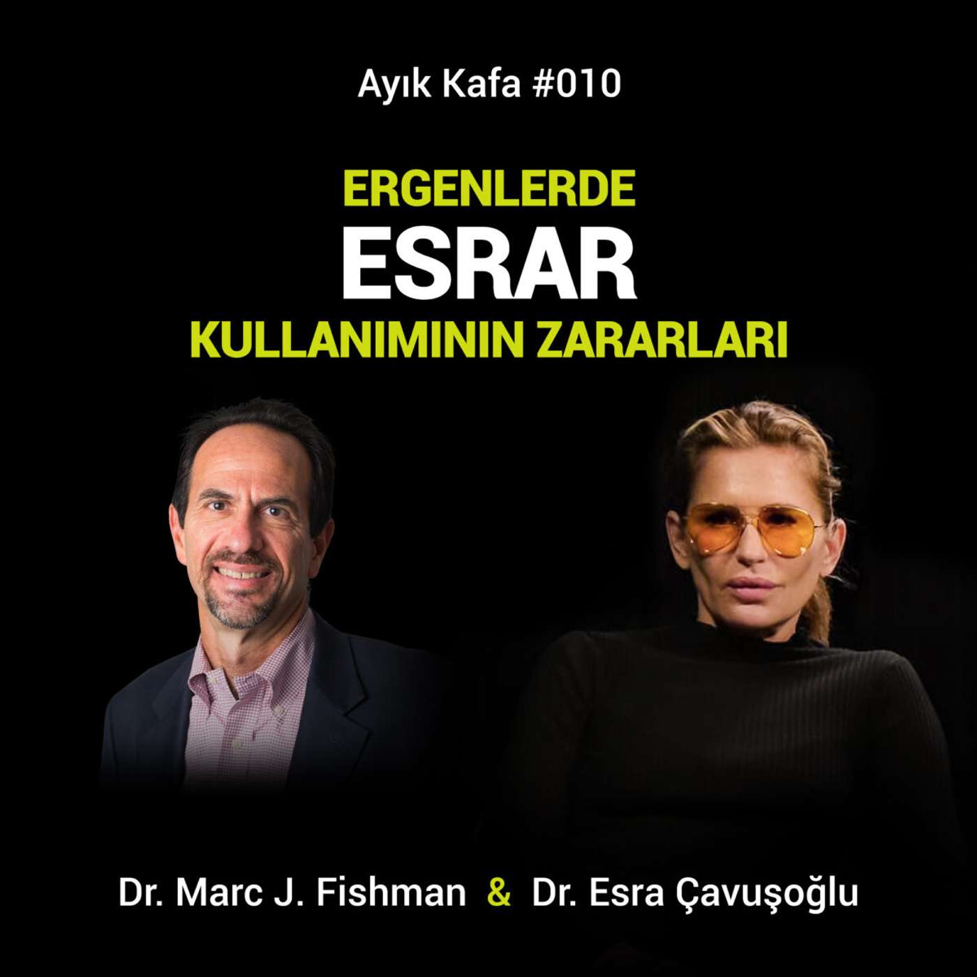 Ergenlerde Esrar Kullanımının Zararları | Marc J. Fishman